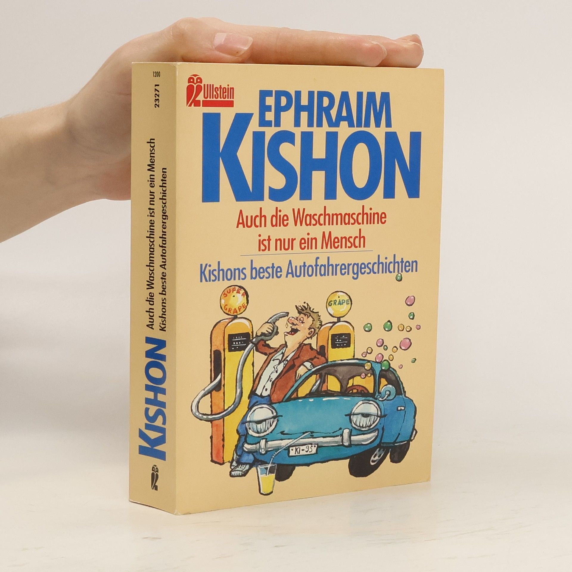 Ephraim Kishon Auch die Waschmaschine ist nur Mensch ; Kishons beste Autofahrergeschichten