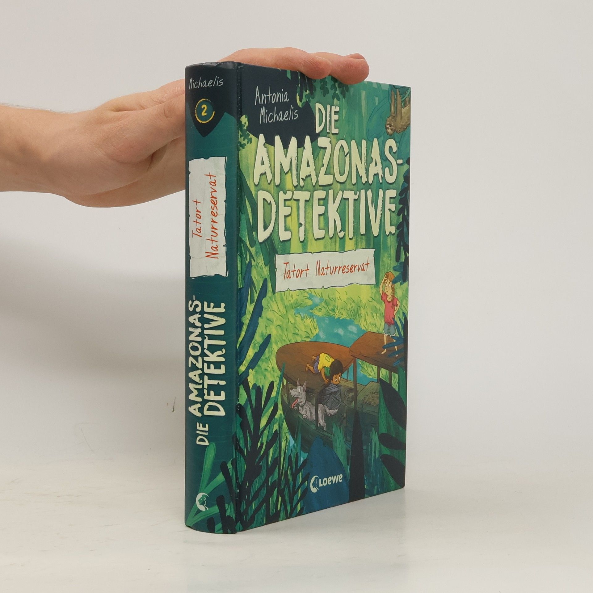 Antonia Michaelis Die Amazonas-Detektive (Band 2) - Tatort Naturreservat