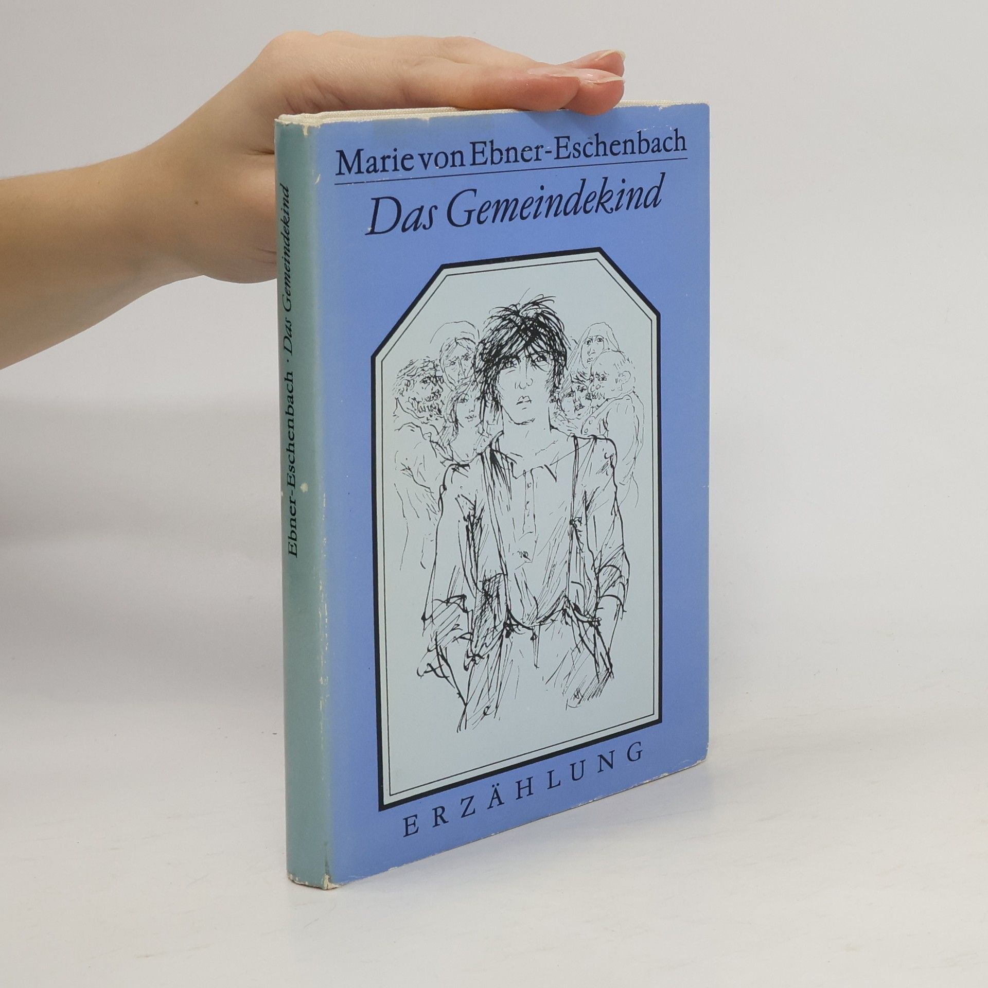 Marie von Ebner-Eschenbach Das Gemeindekind. Erzählung