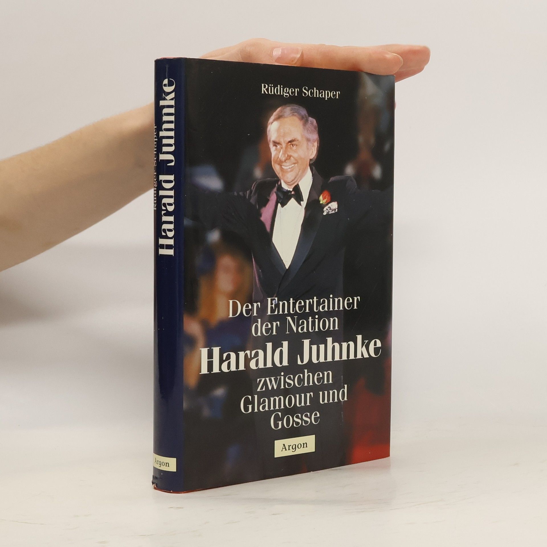 Rüdiger Schaper Der Entertainer der Nation Harald Juhnke zwischen Glamour und Gosse