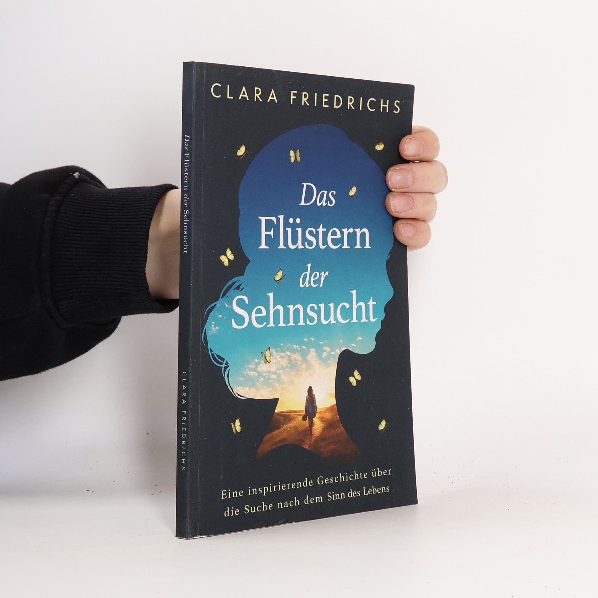 Clara Friedrichs Das Flüstern der Sehnsucht