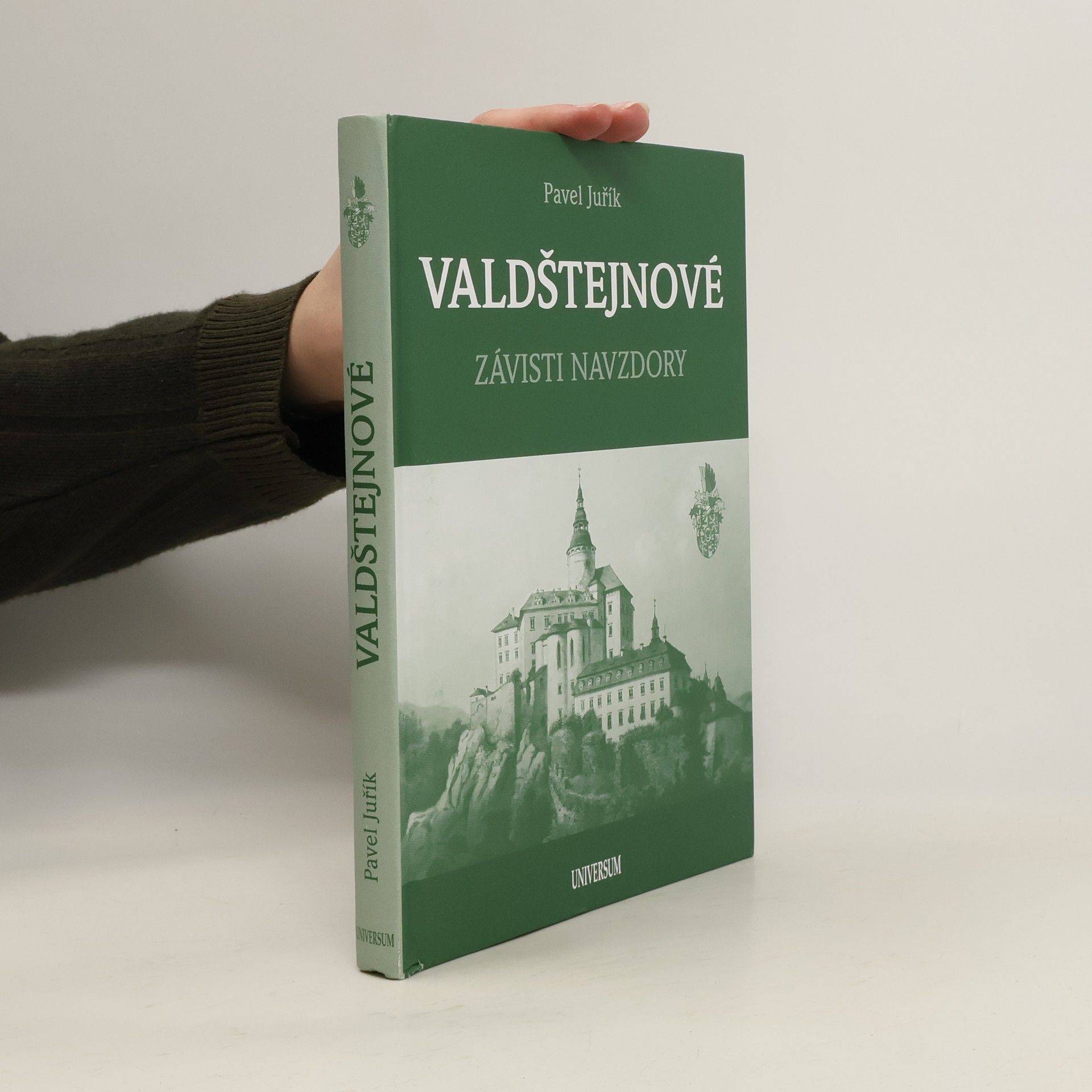 Pavel Juřík Valdštejnové : závisti navzdory