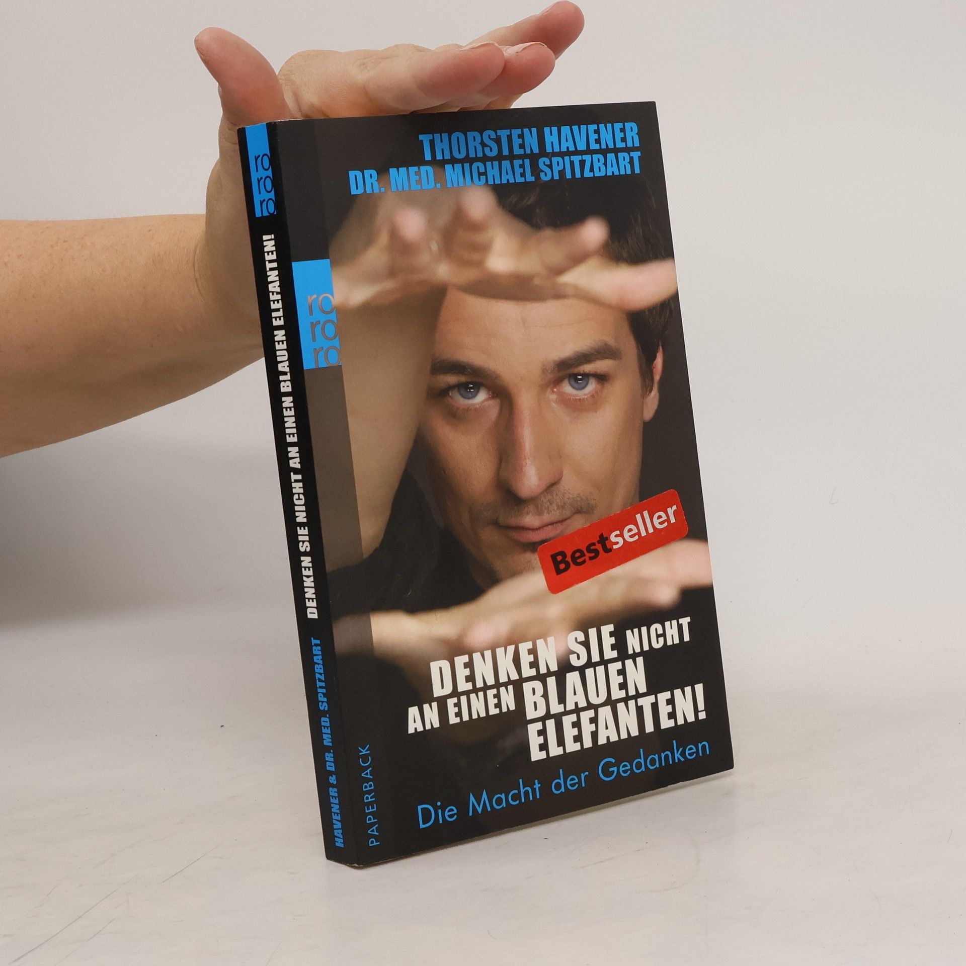 Thorsten Havener Denken Sie nicht an einen blauen Elefanten!