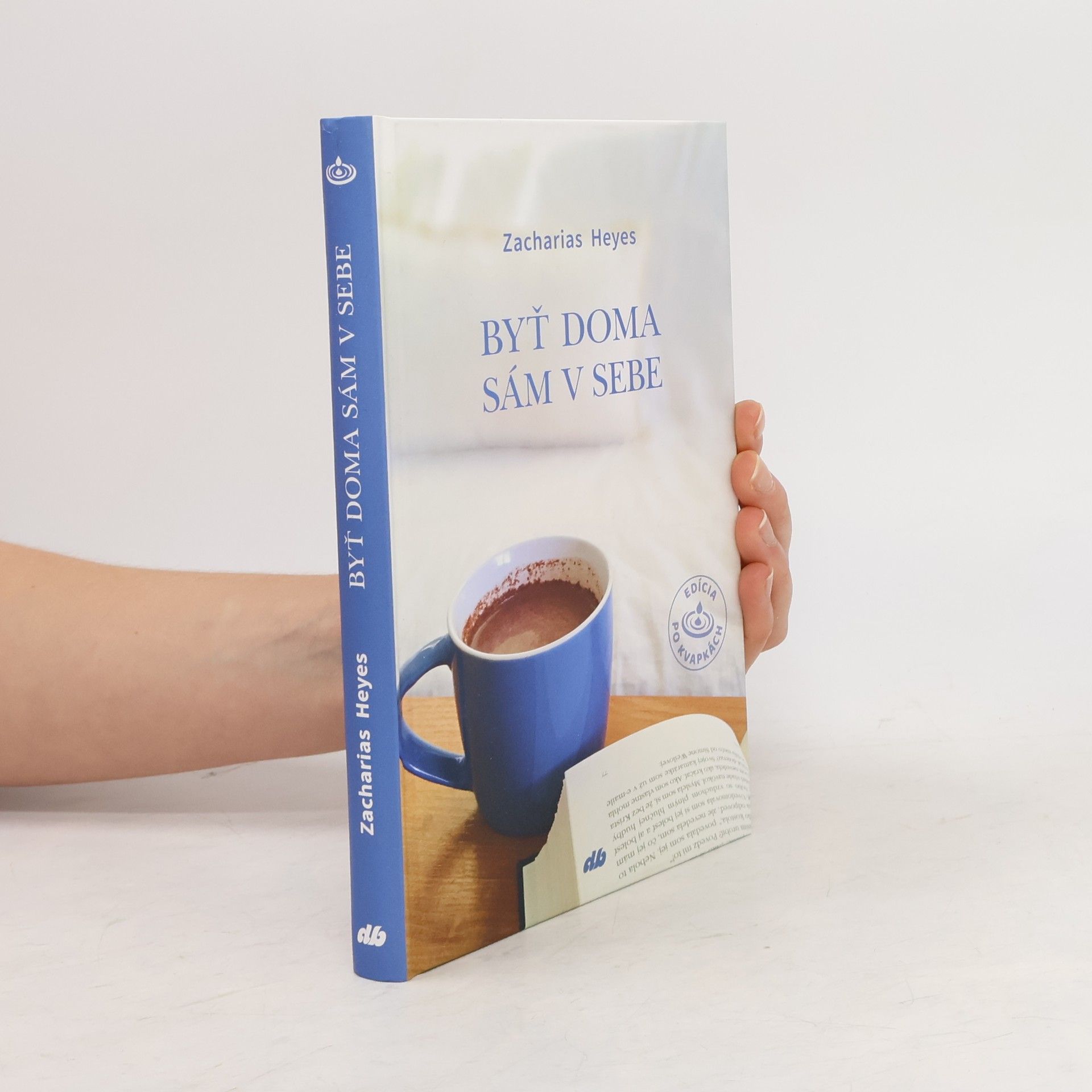 Byť doma sám v sebe