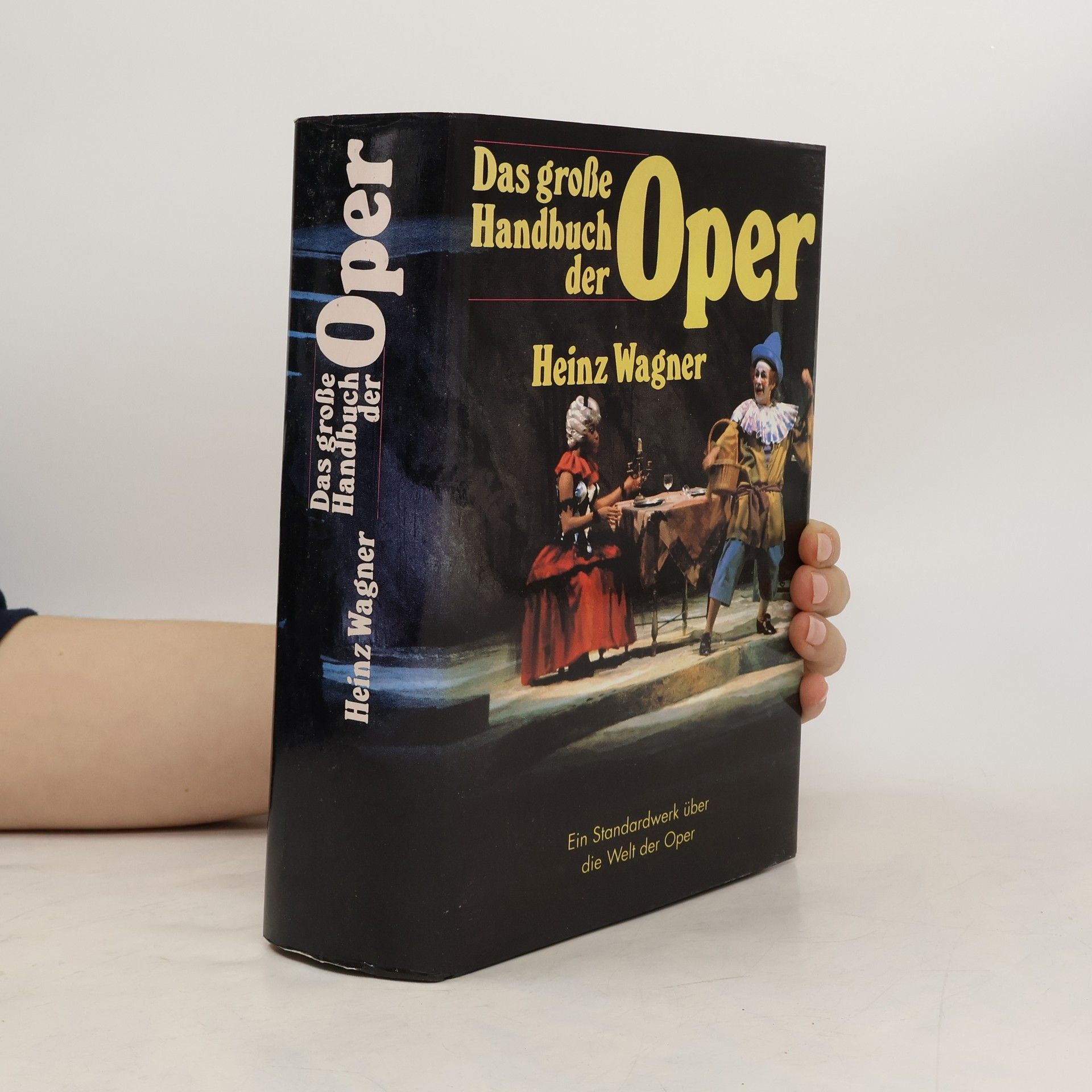 Heinz Wagner Das grosse Handbuch der Oper