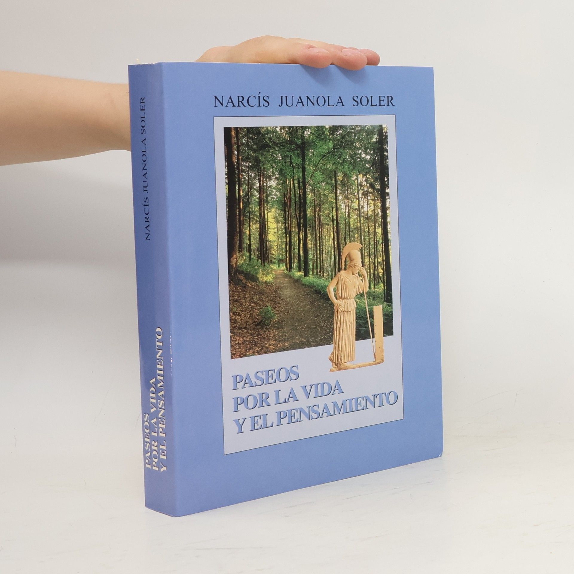 Narcis Juanola Soler Paseos por la vida y el pensamiento