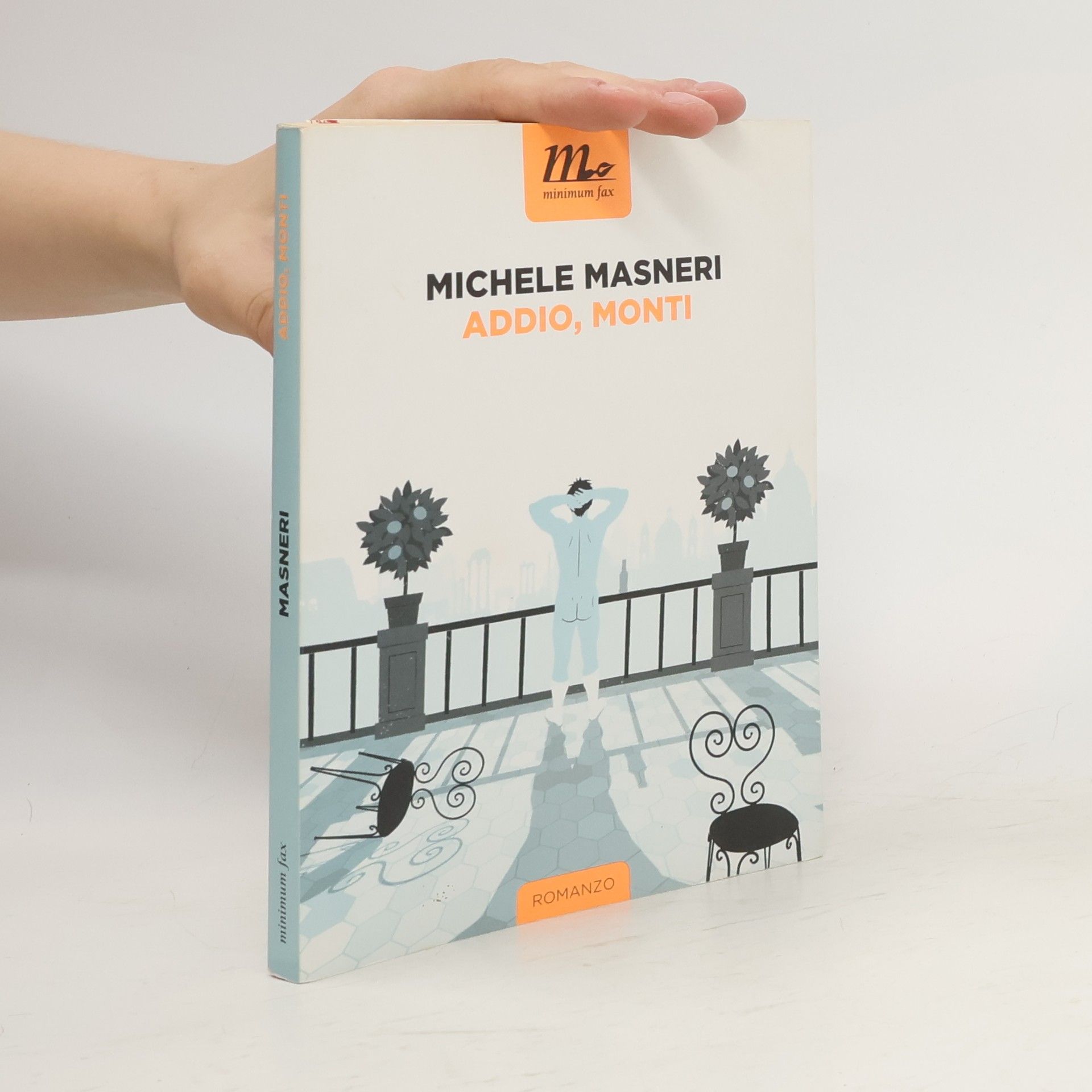 Michele Masneri Addio, Monti