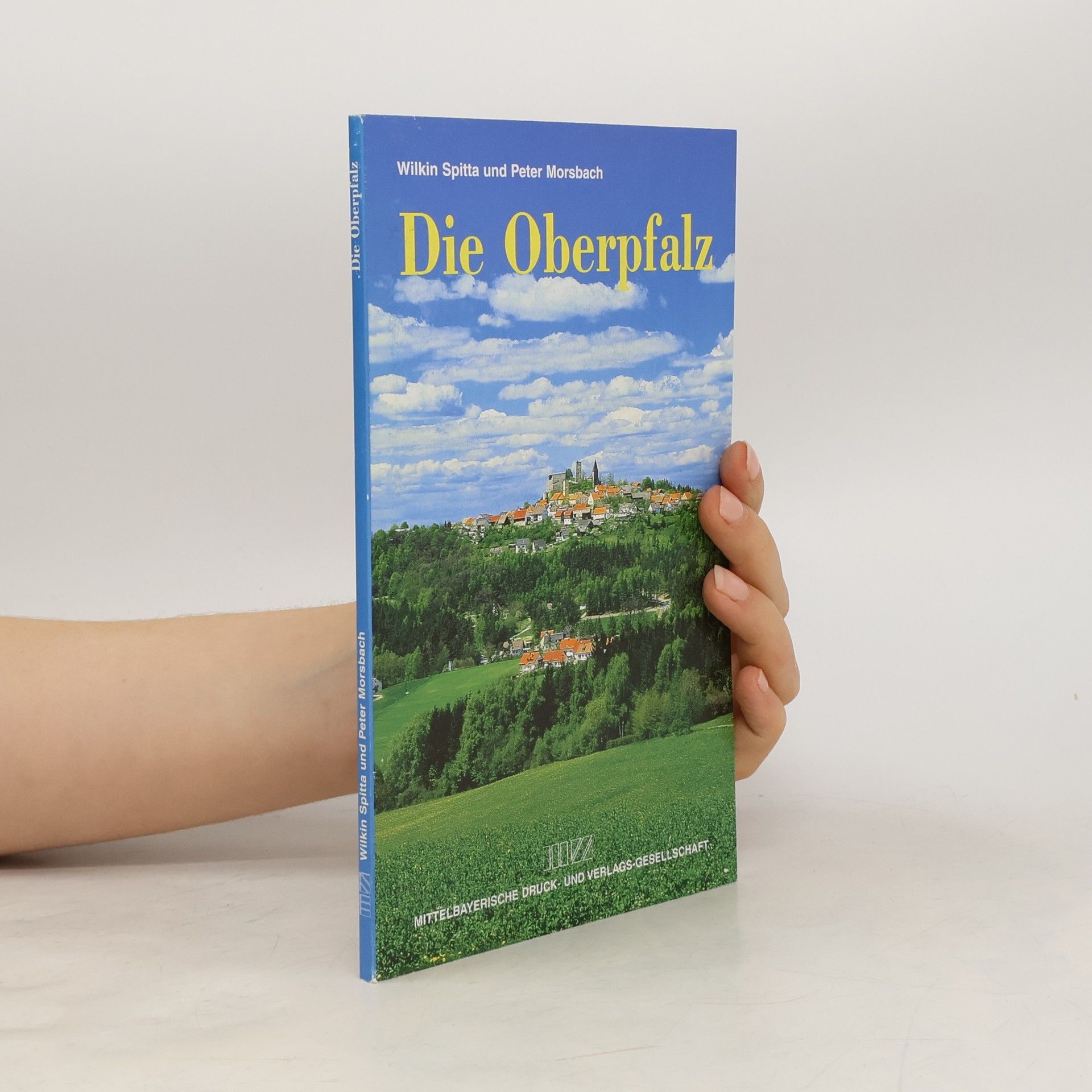 Wilkin Spitta Die Oberpfalz