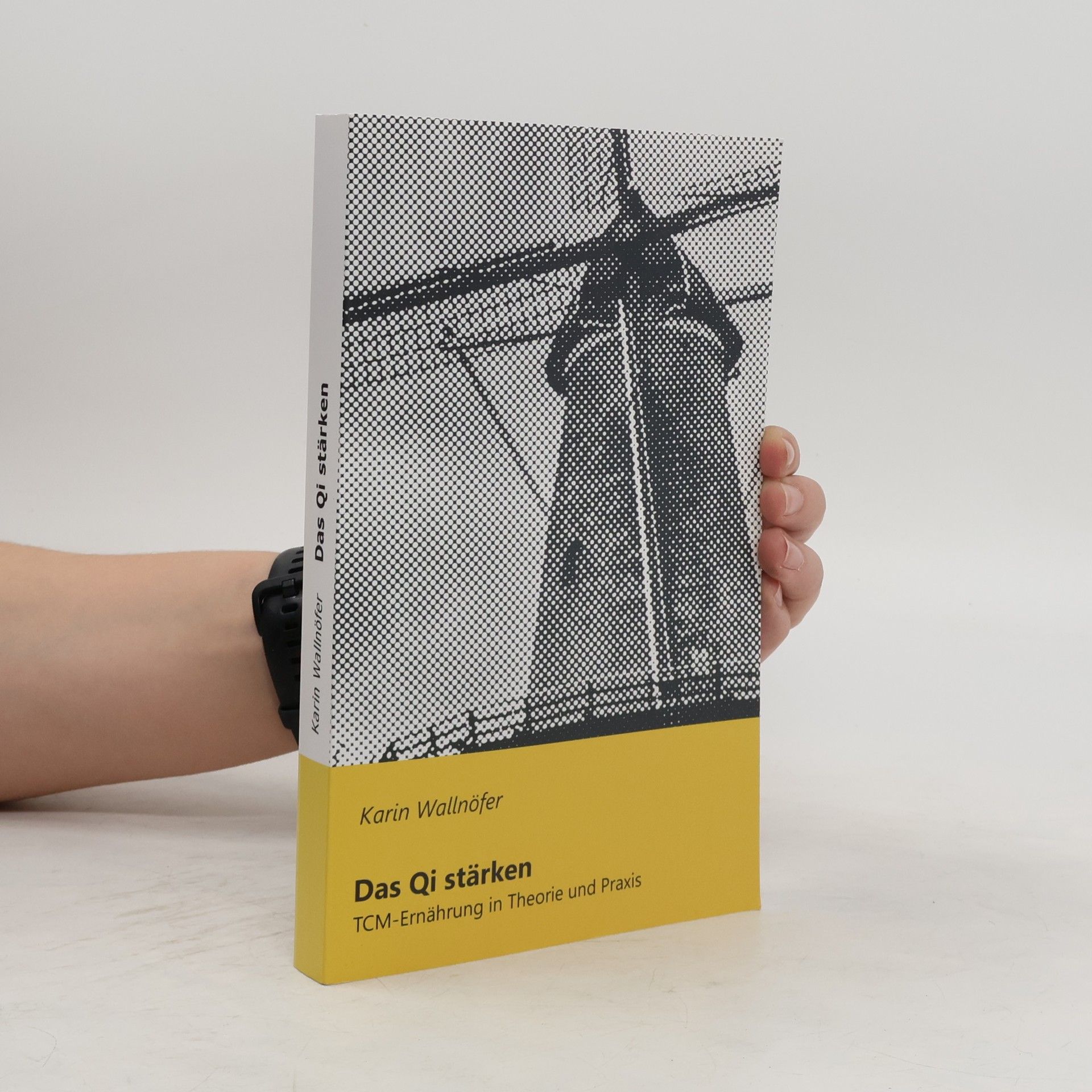 Karin Wallnöfer Das Qi stärken