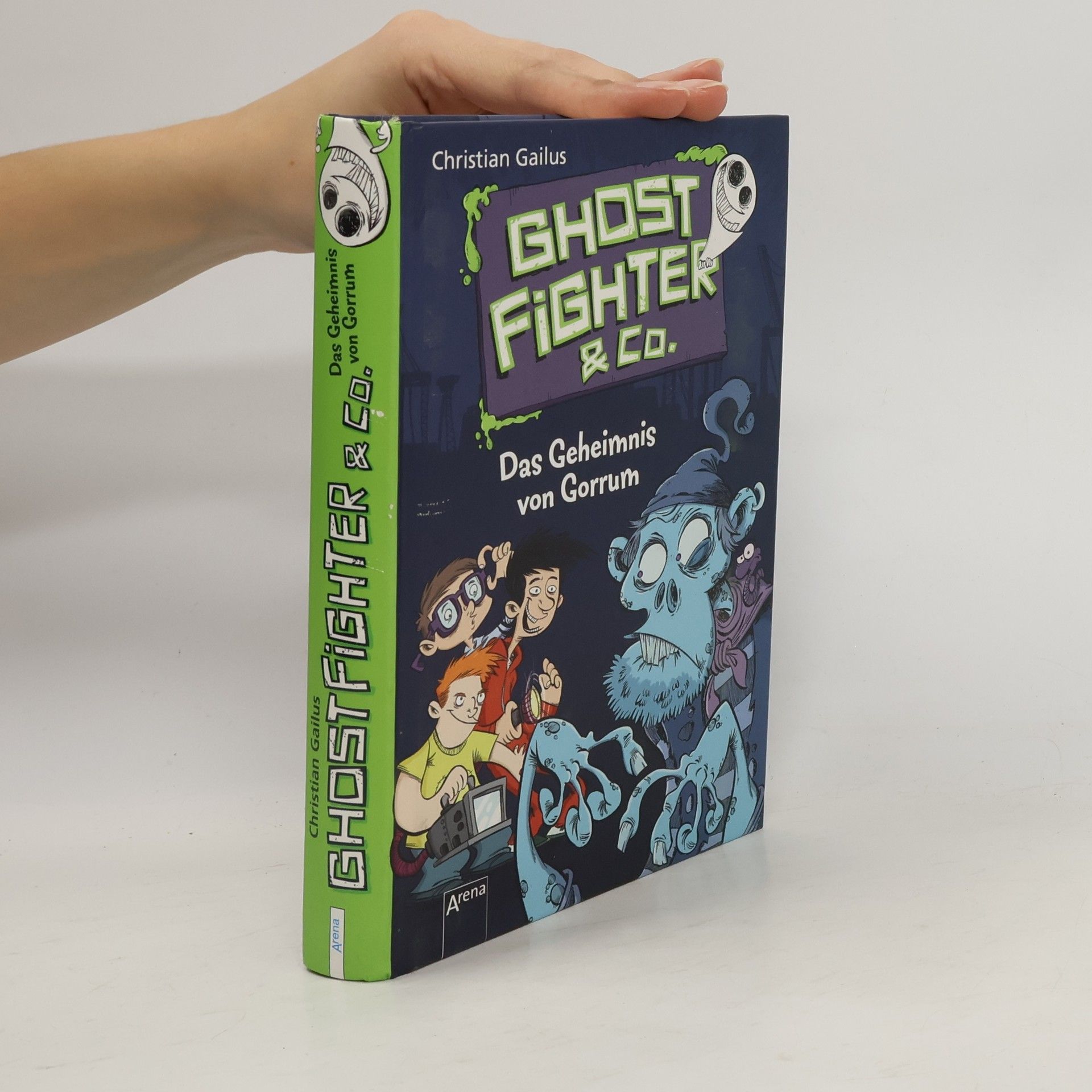 Christian Gailus Ghostfighter & Co. - das Geheimnis von Gorrum