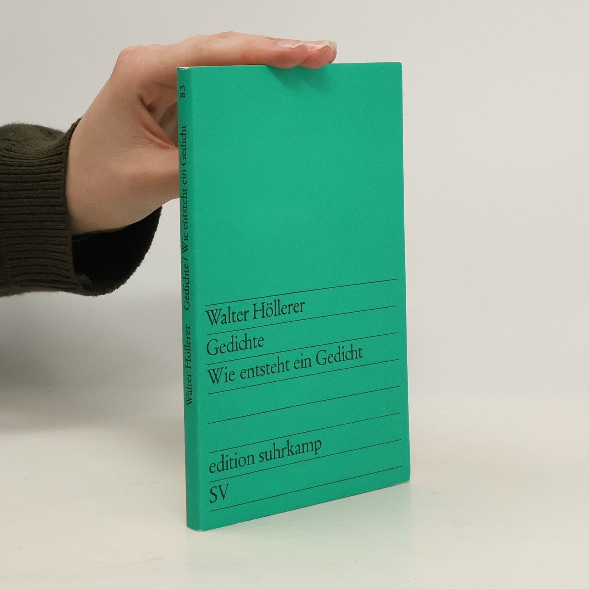 Walter Höllerer Gedichte. Wie entsteht ein Gedicht