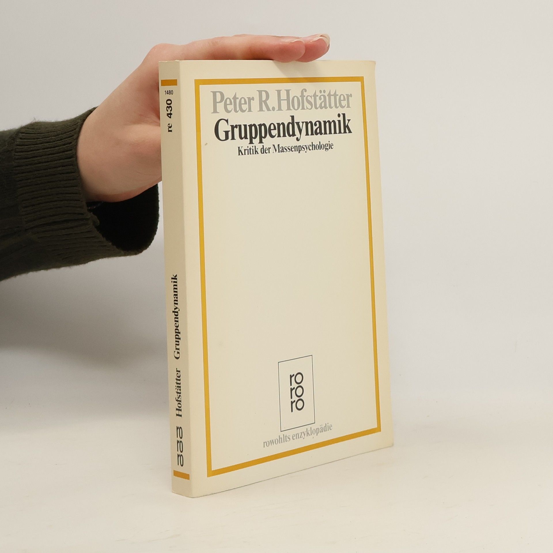 Peter R. Hofstätter Gruppendynamik