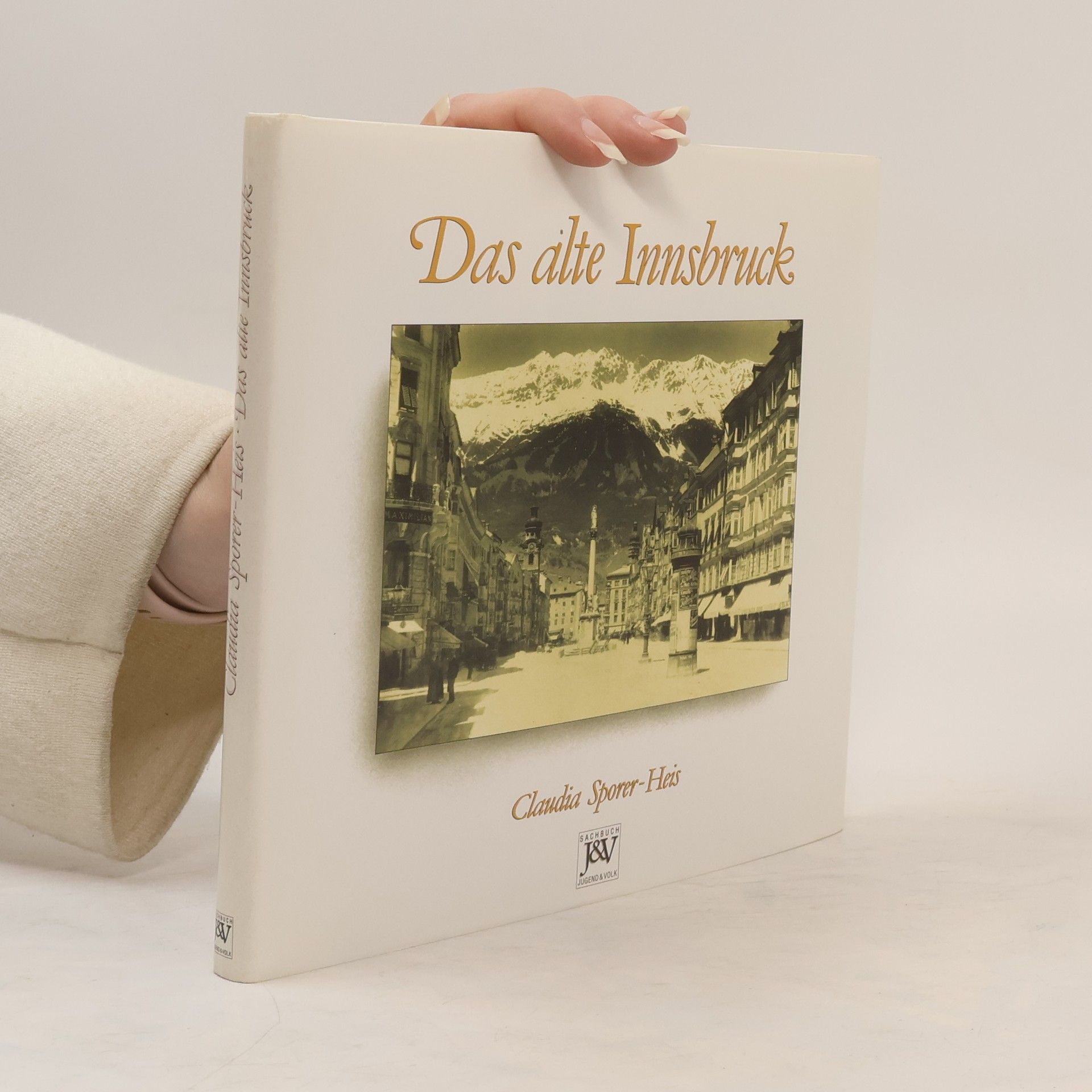 Various authors Das alte Innsbruck