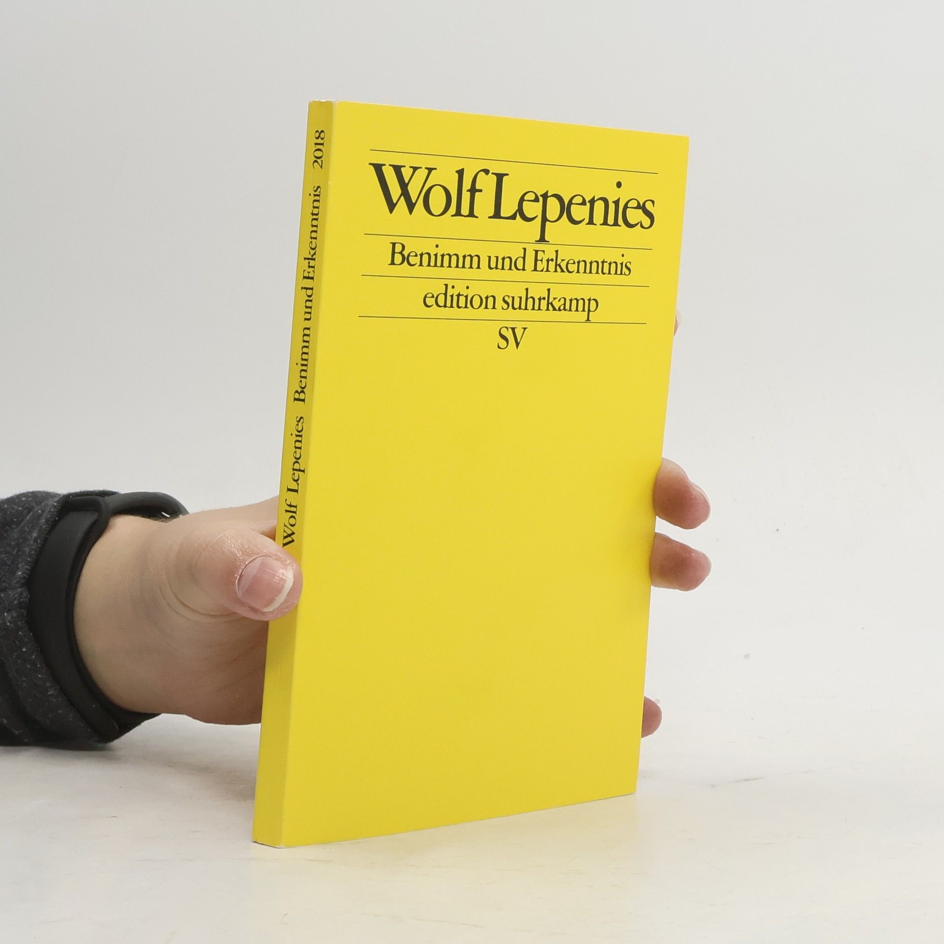 Wolf Lepenies Benimm und Erkenntnis