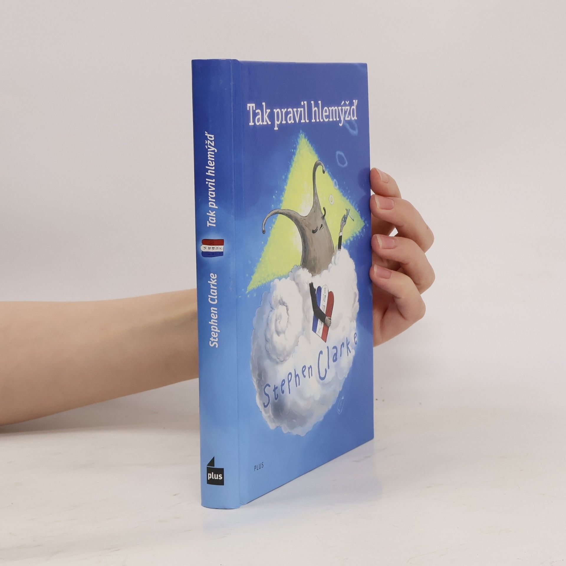 Stephen Clarke Tak pravil hlemýžď