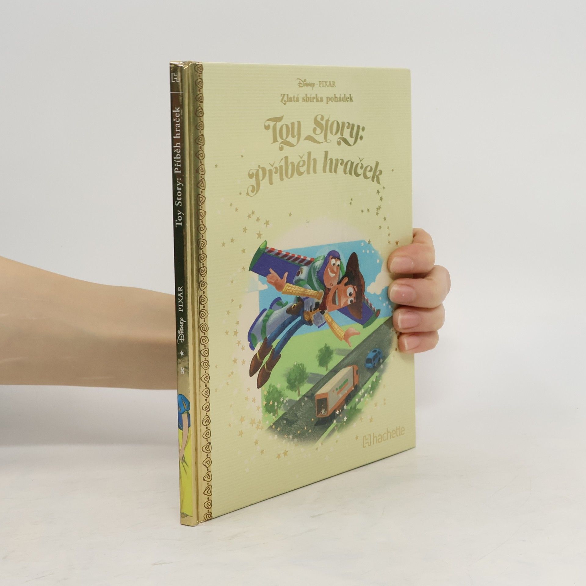 Kolektiv autorů Zlatá sbírka pohádek 8. Toy Story. Příběh hraček
