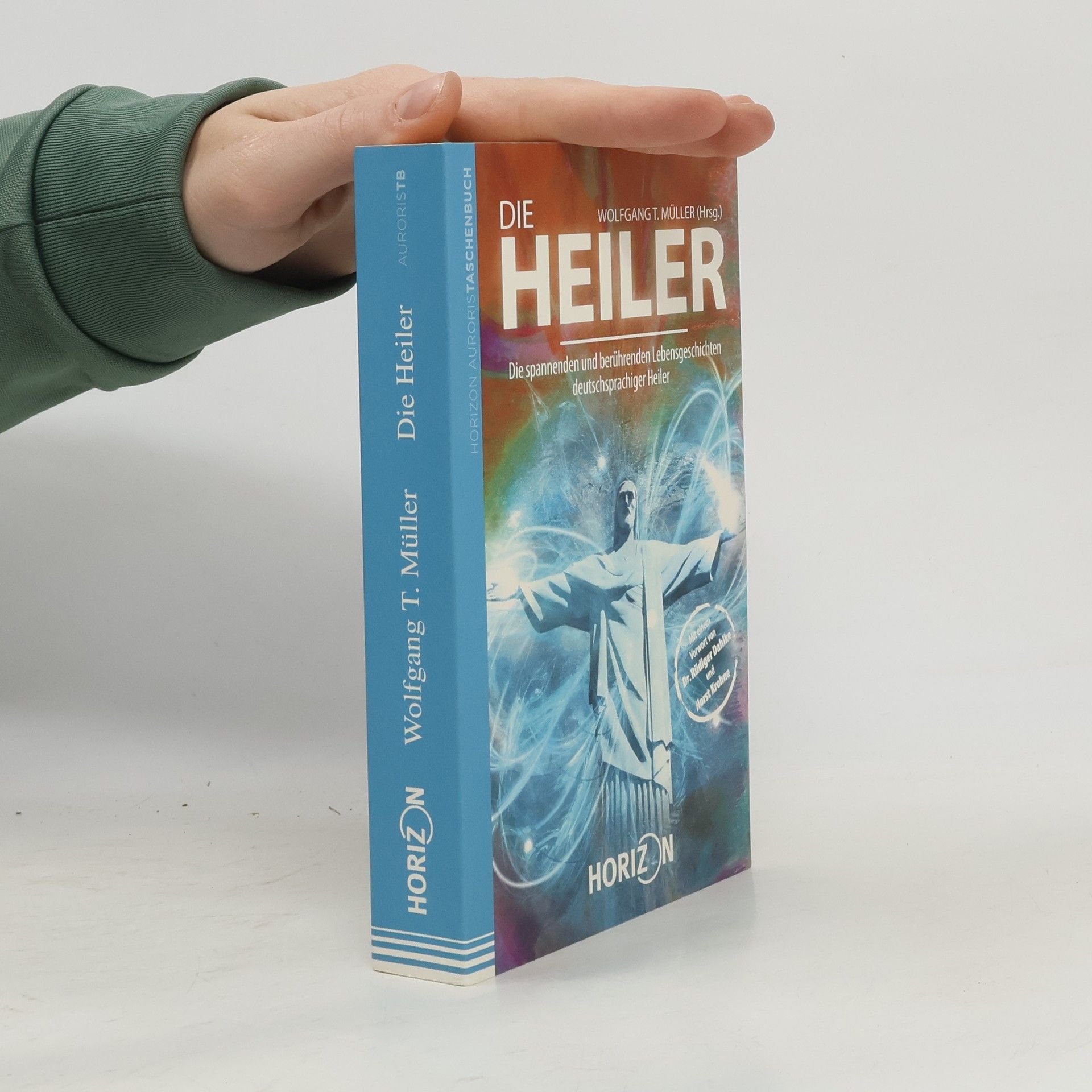 Wolfgang T. Müller Die Heiler