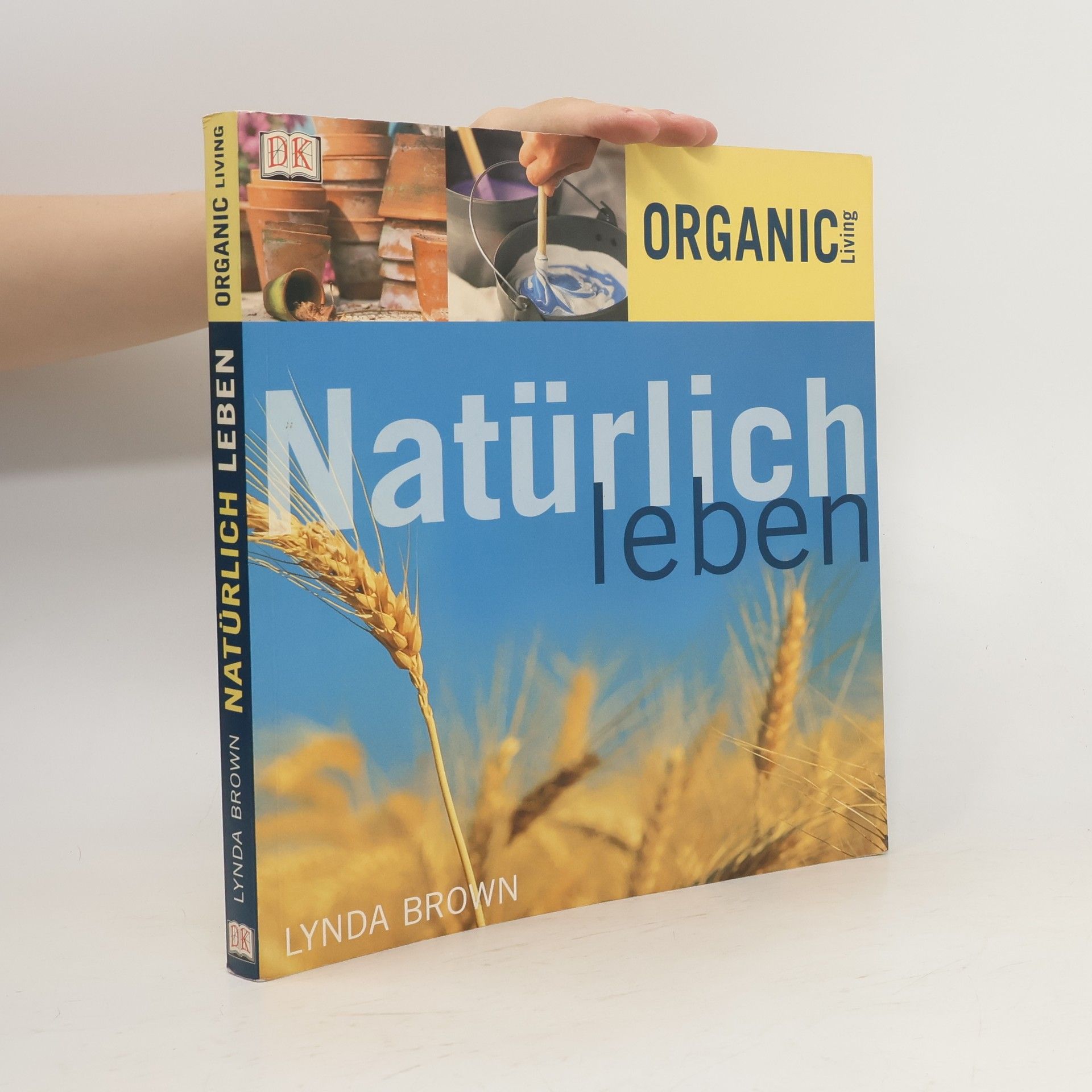 Lynda Brown Natürlich leben