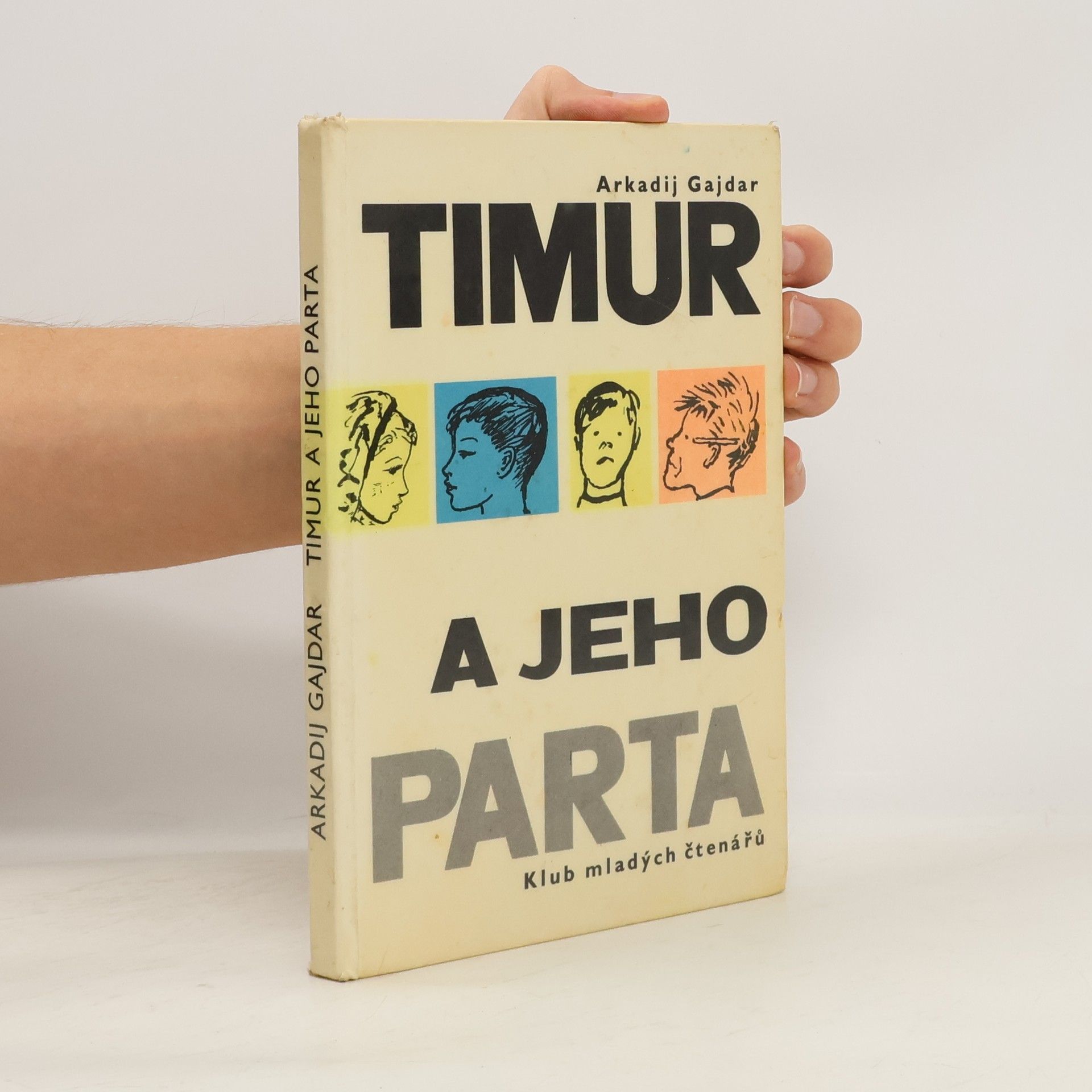 Arkadij Petrovič Gajdar Timur a jeho parta