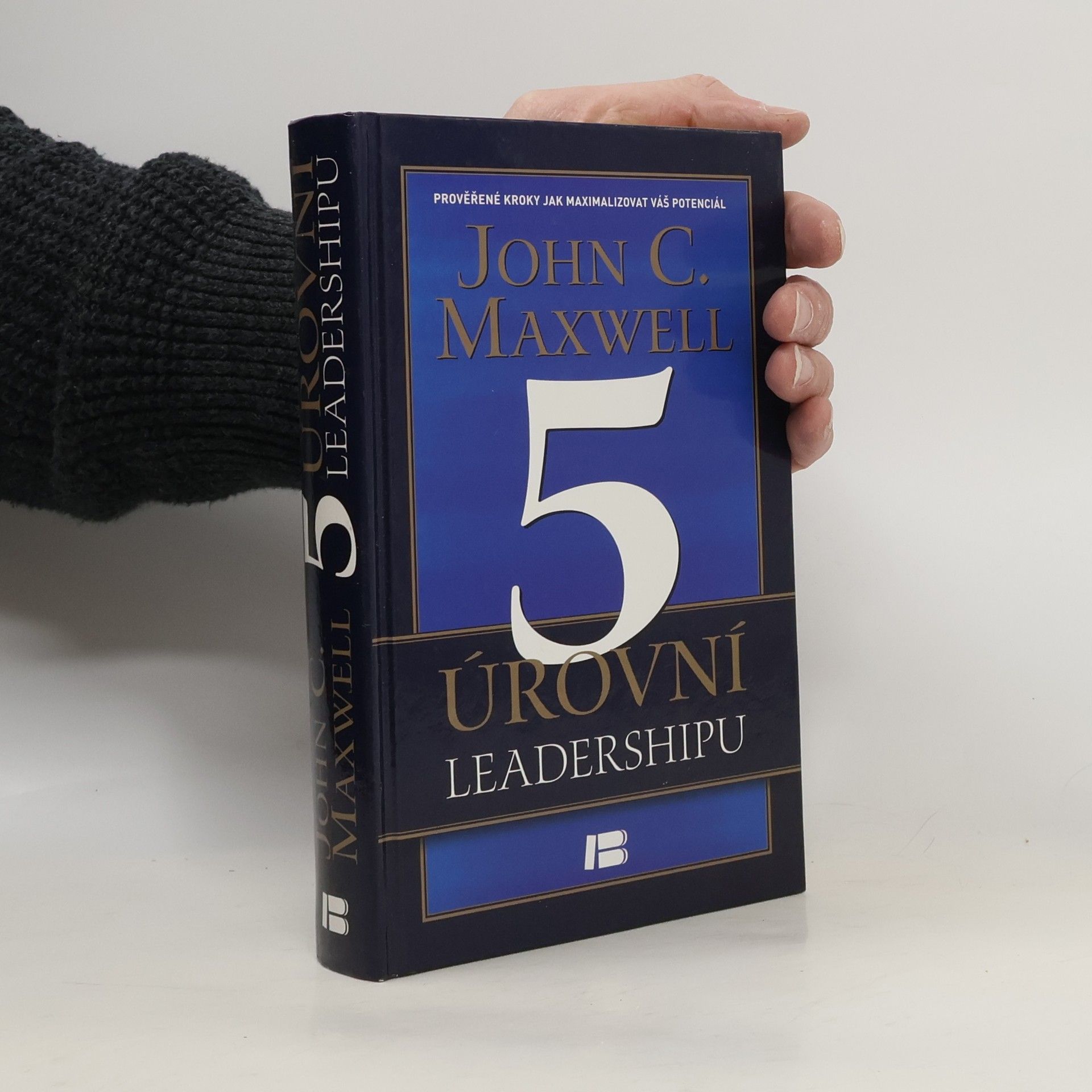 John C. Maxwell 5 úrovní leadershipu