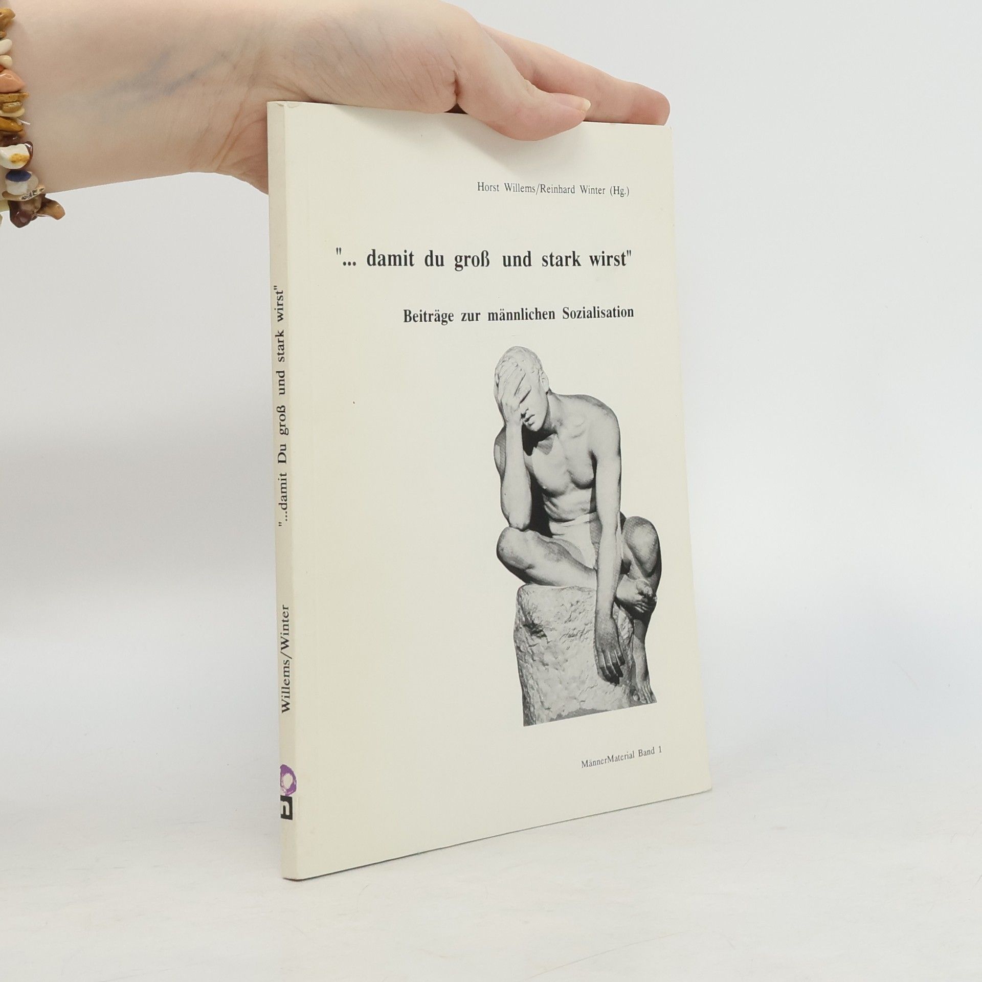 Horst Willems "... damit Du gross und stark wirst"