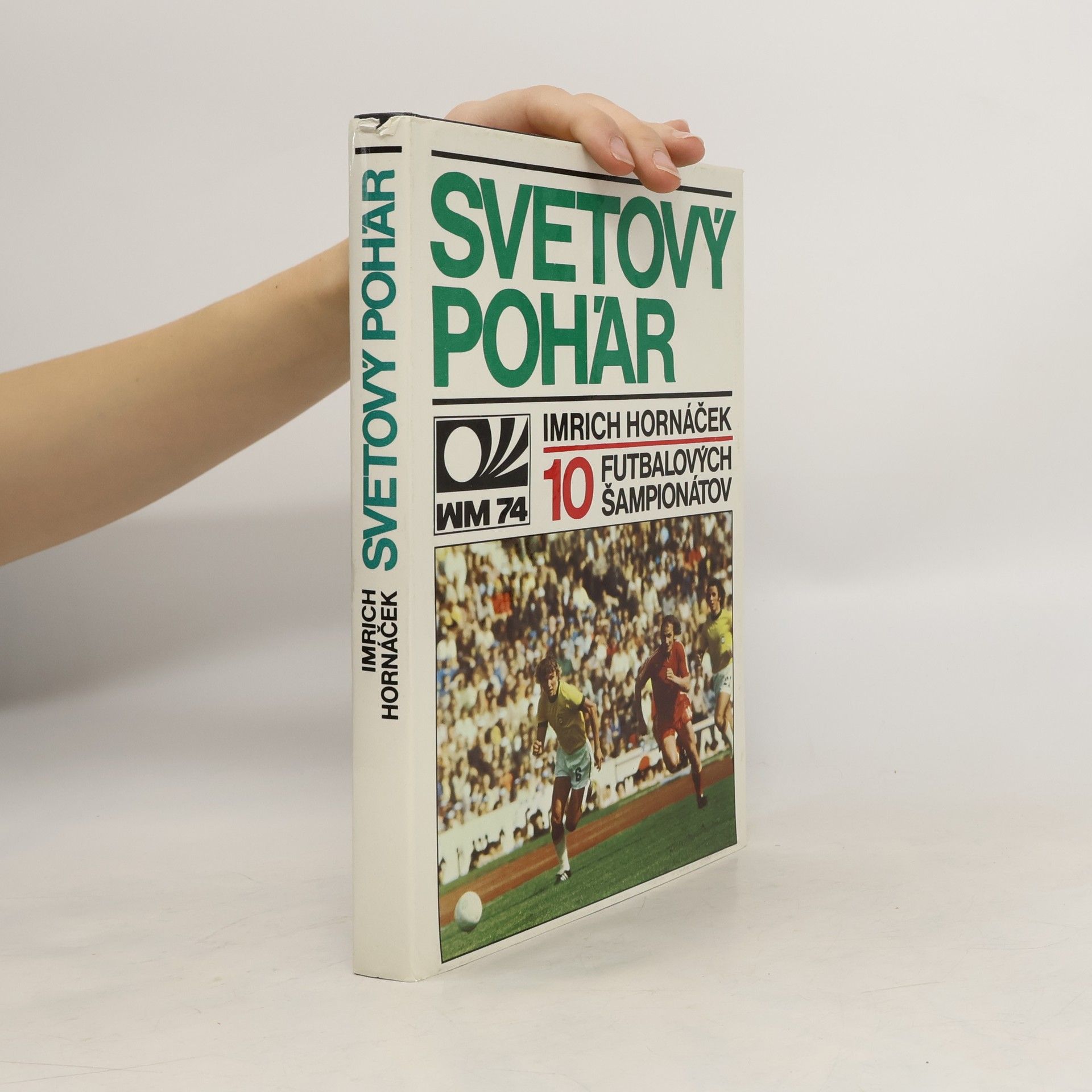 Svetový pohár. 10 futbalových šampionátov