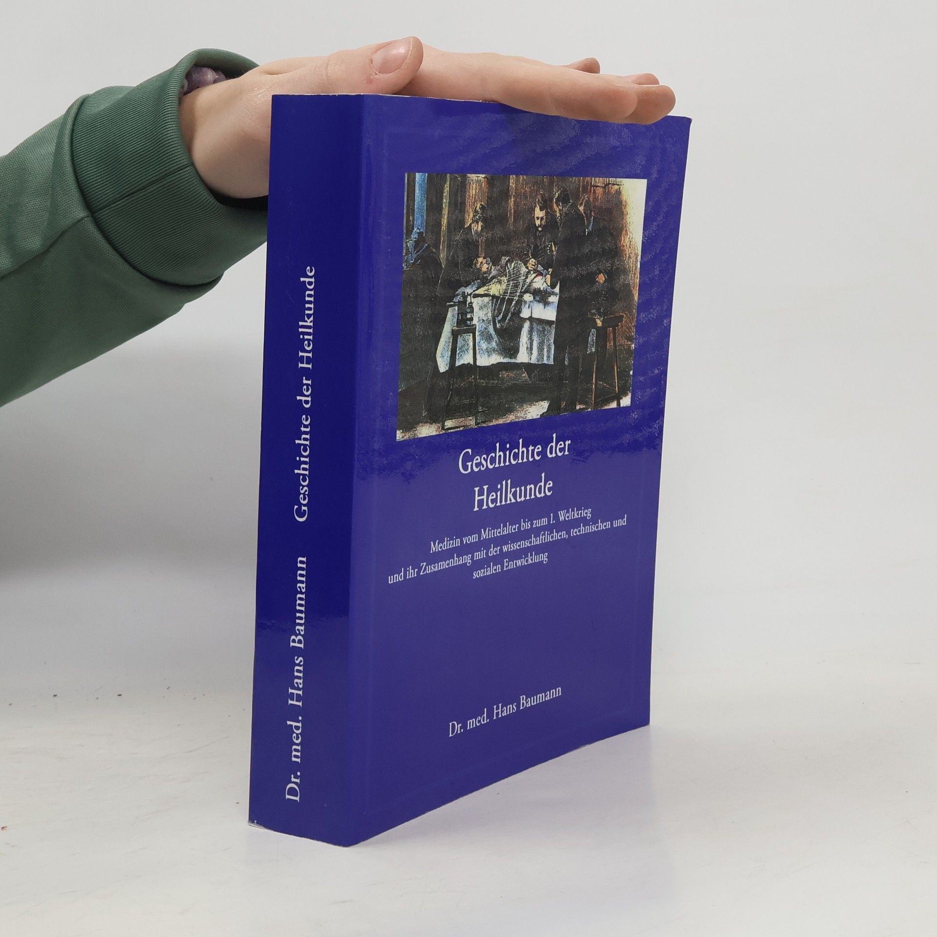 Hans Baumann Geschichte der Heilkunde