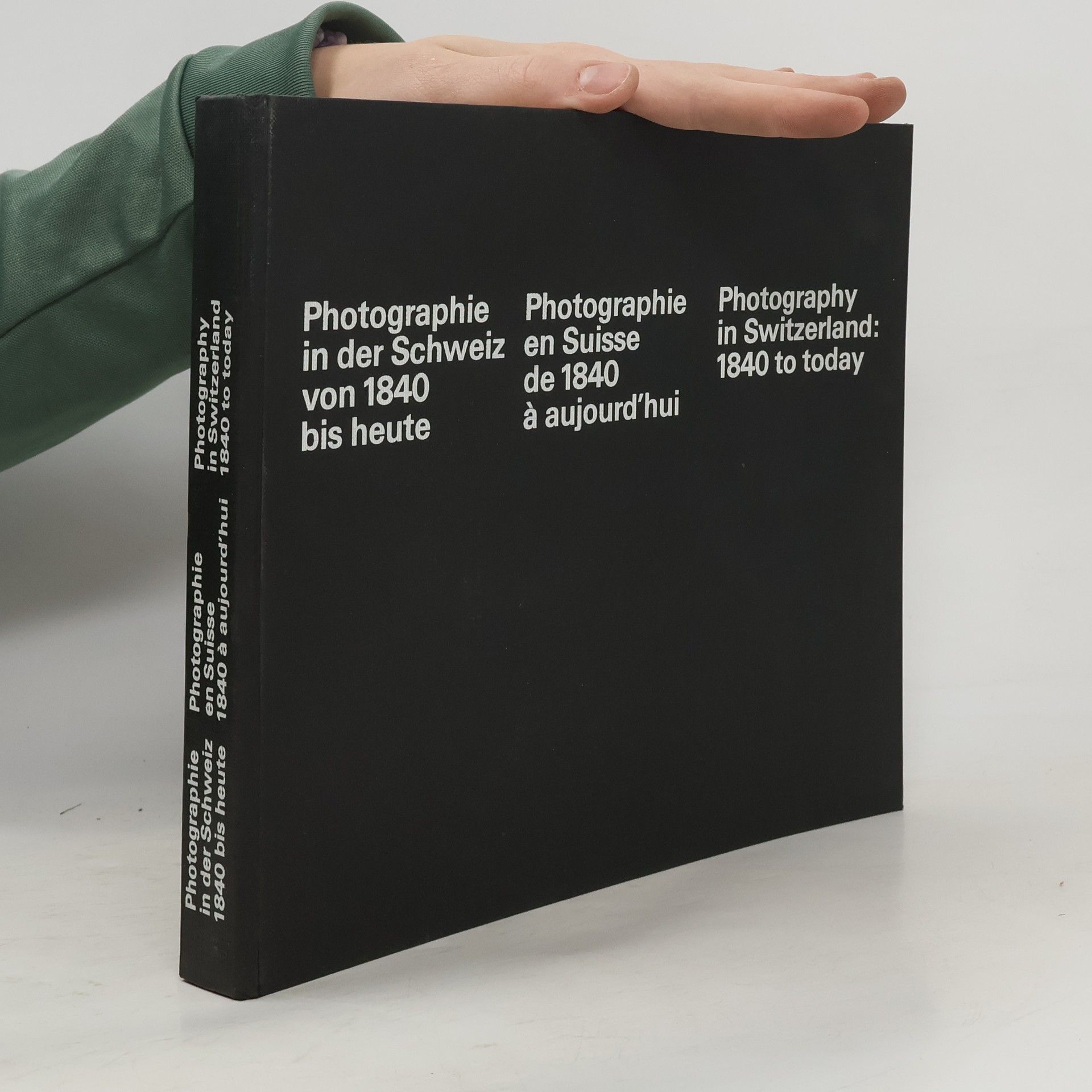 Hugo Loetscher Photographie in der Schweiz von 1840 [achtzehnhundertvierzig] bis heute