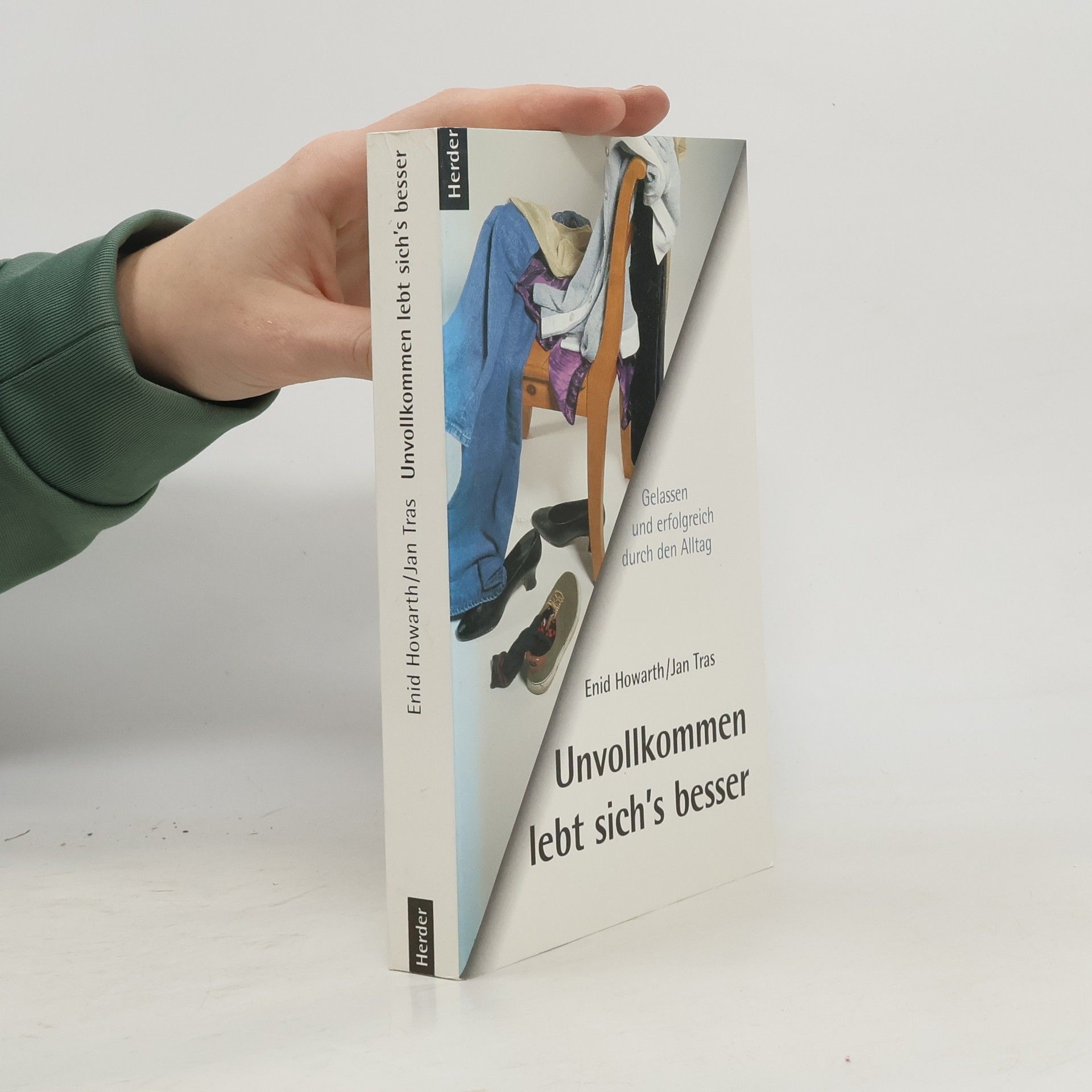 Enid Howarth Unvollkommen lebt sich's besser