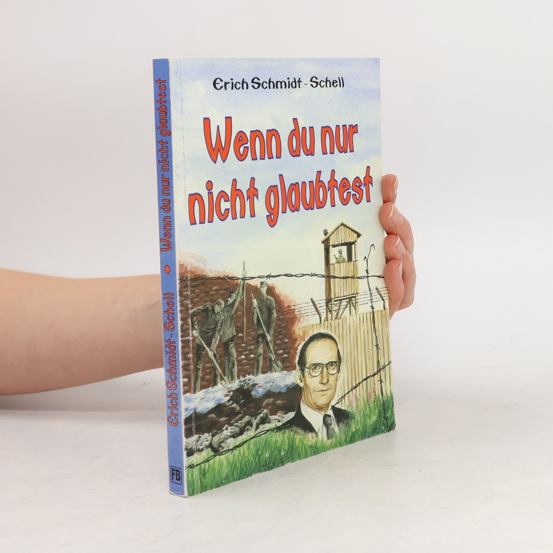 Wenn du nur nicht glaubtest