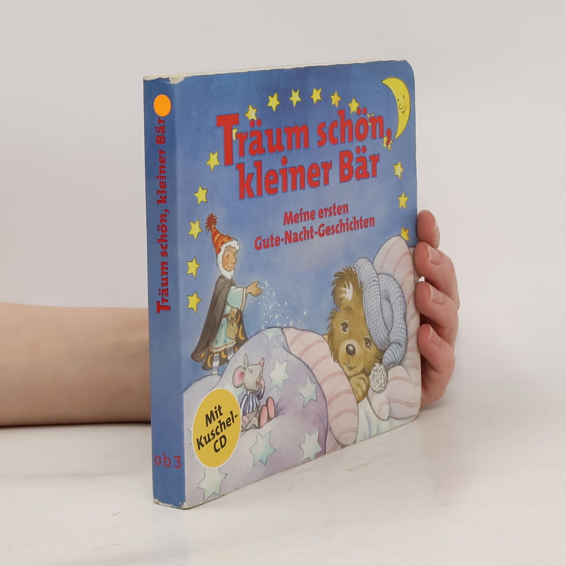 Sonja Anne Blüml Träum schön, kleiner Bär