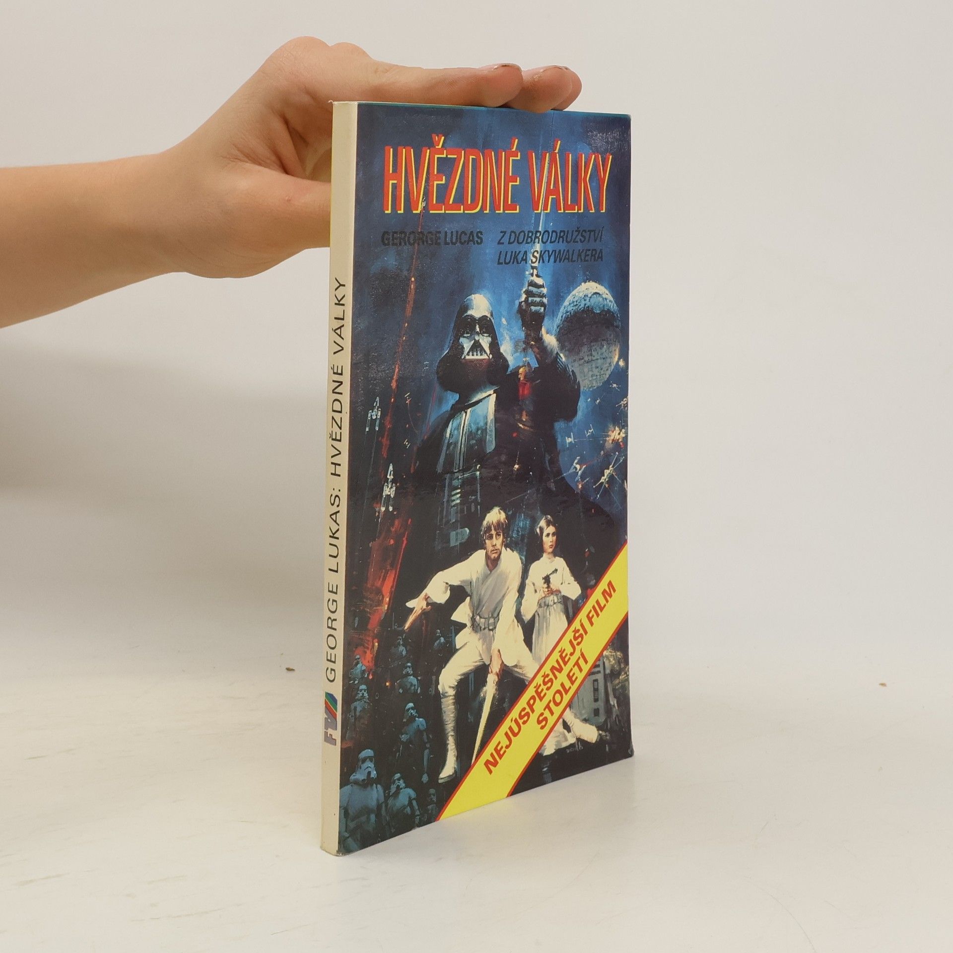 George Lucas Hvězdné války. Z dobrodružství Luka Skywalkera