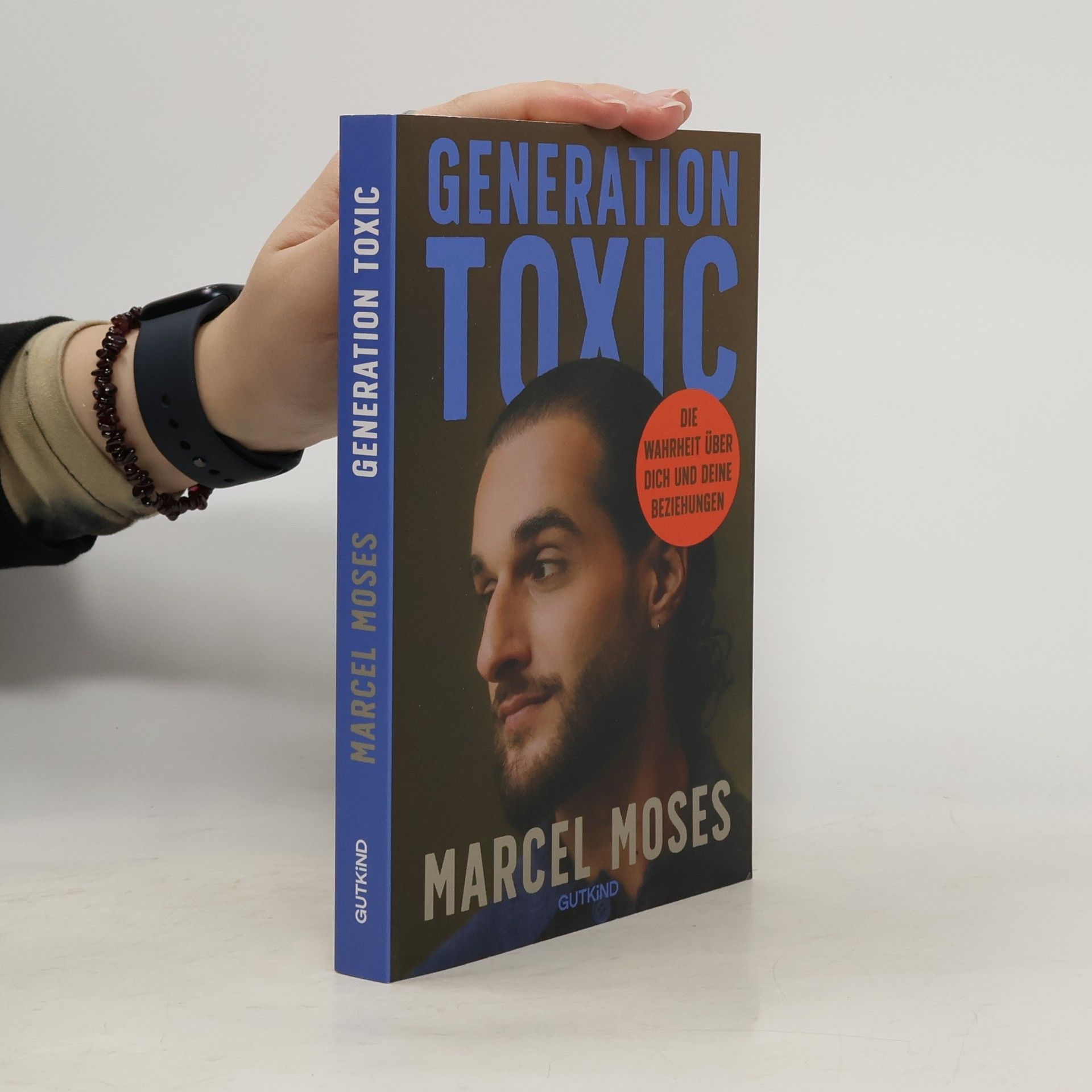Marcel Moses Generation Toxic. Die Wahrheit über dich und deine Beziehungen | Psychologe Marcel Moses zeigt, wie wir gesunde Beziehungen führen.