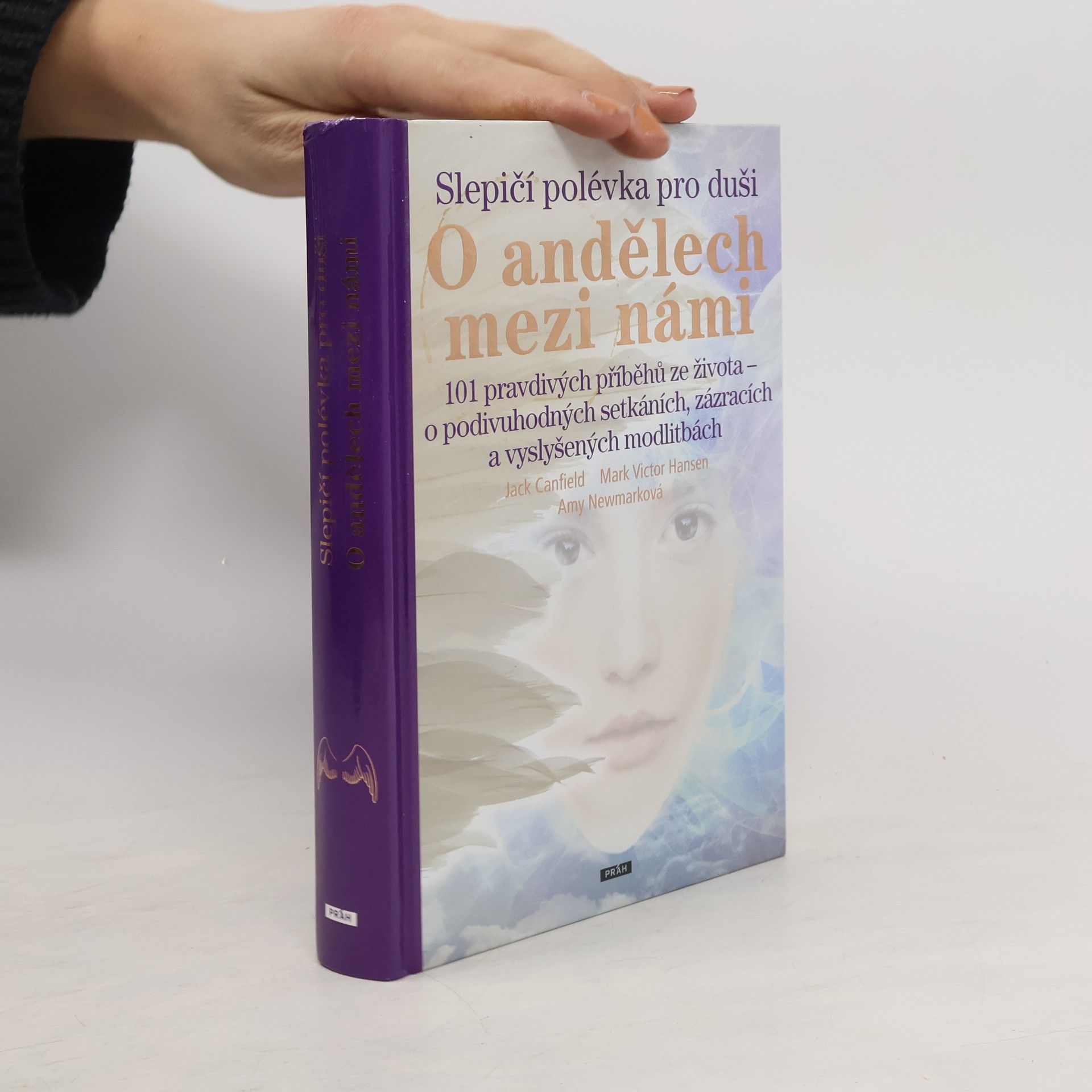 Jack Canfield Slepičí polévka pro duši - o andělech mezi námi