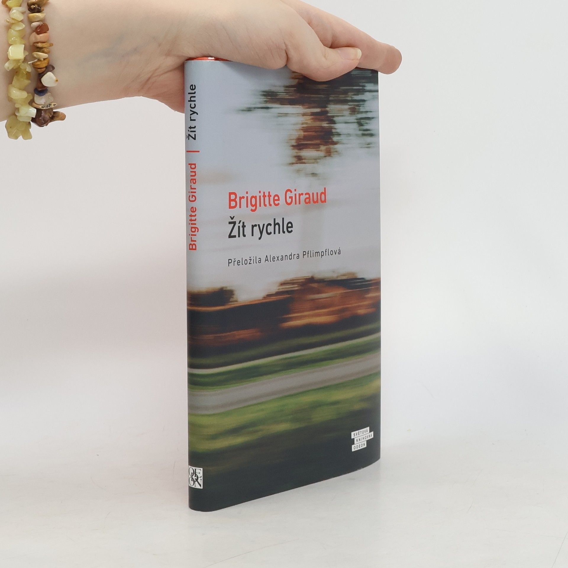 Brigitte Giraudová Žít rychle