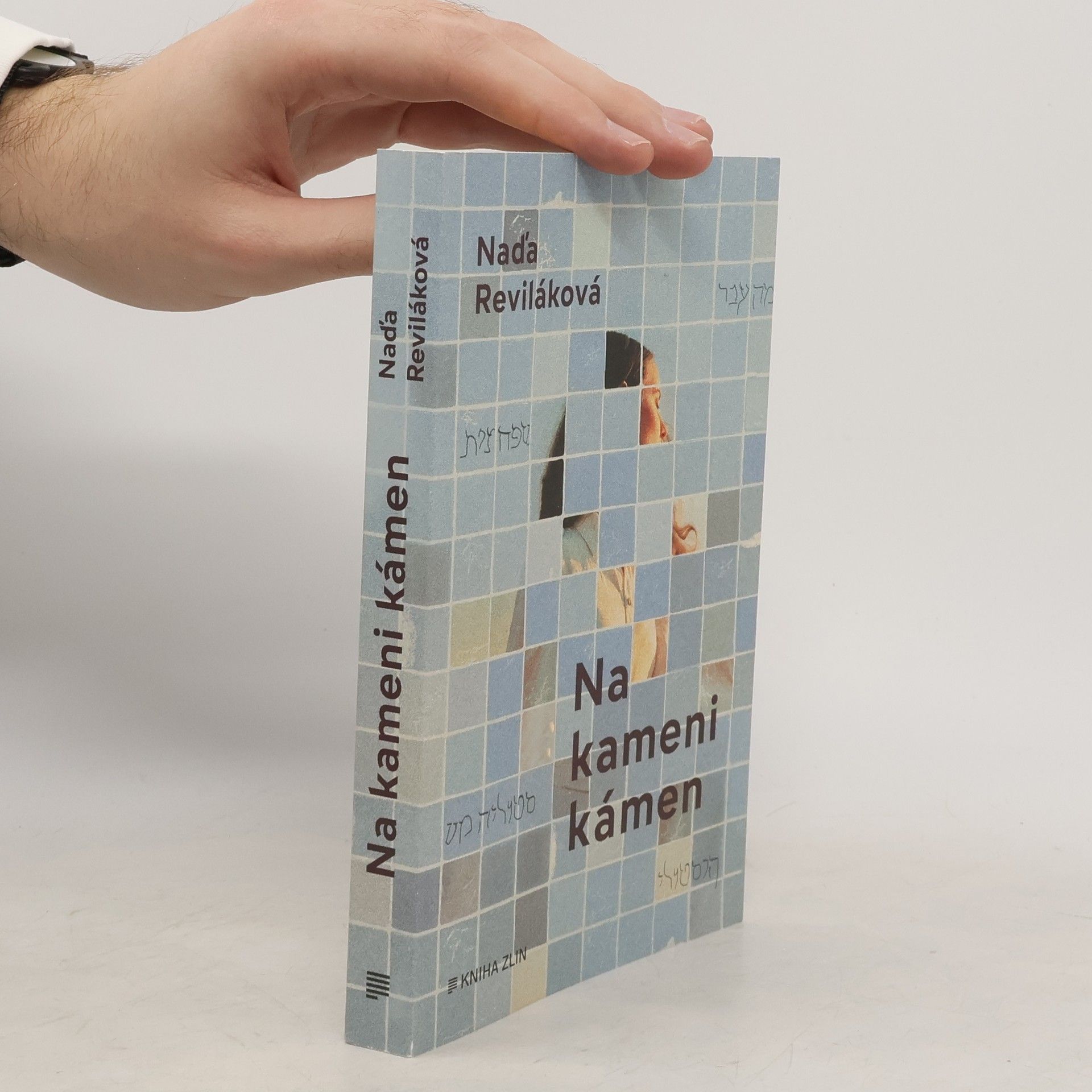 Naďa Reviláková Na kameni kámen