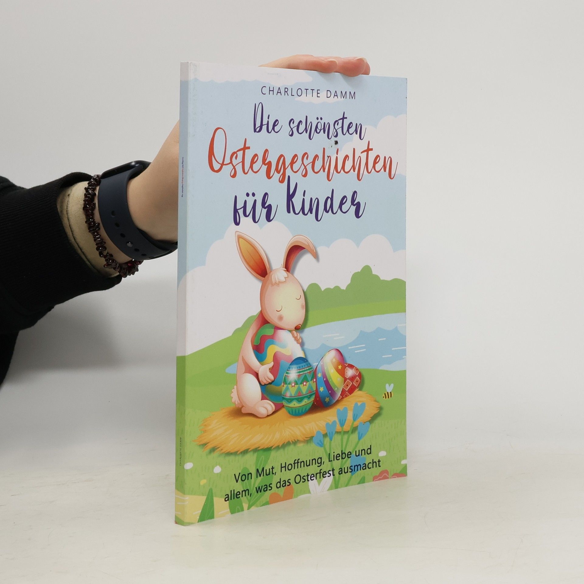 Charlotte Damm Die schönsten Ostergeschichten für Kinder