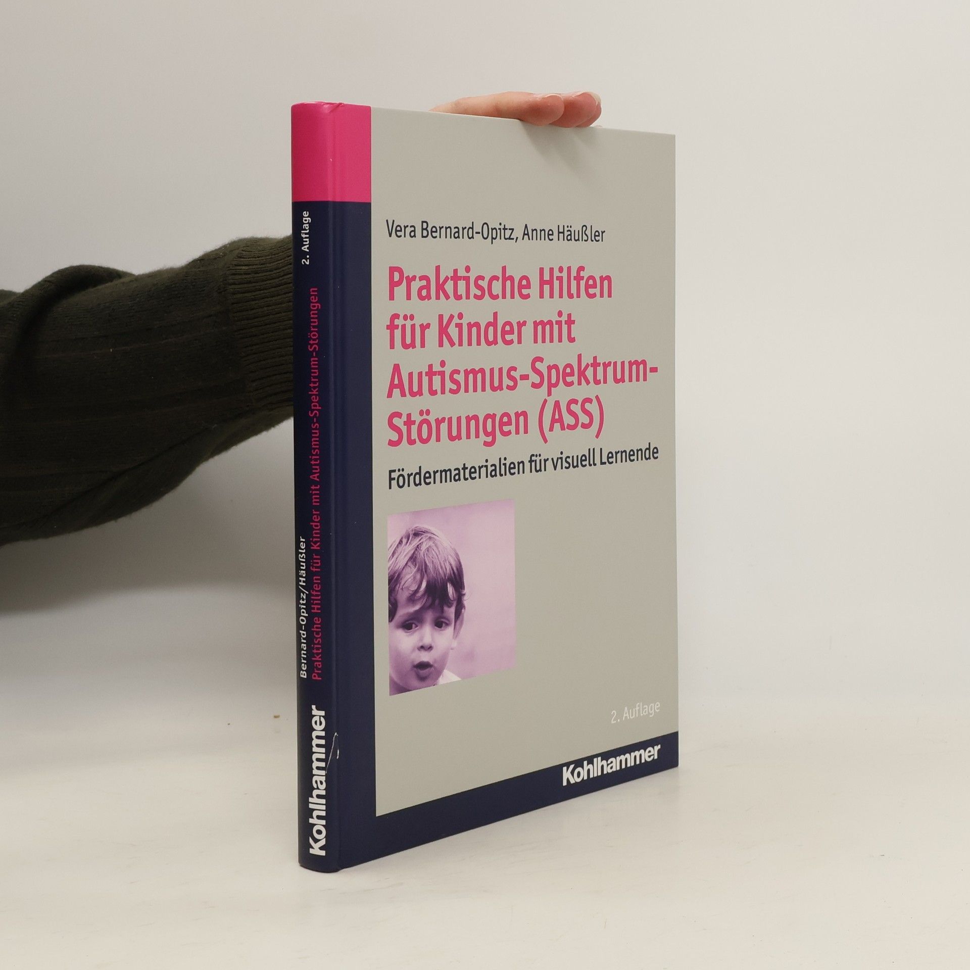 Vera Bernard-Opitz Praktische Hilfen für Kinder mit Autismus-Spektrum-Störungen (ASS)