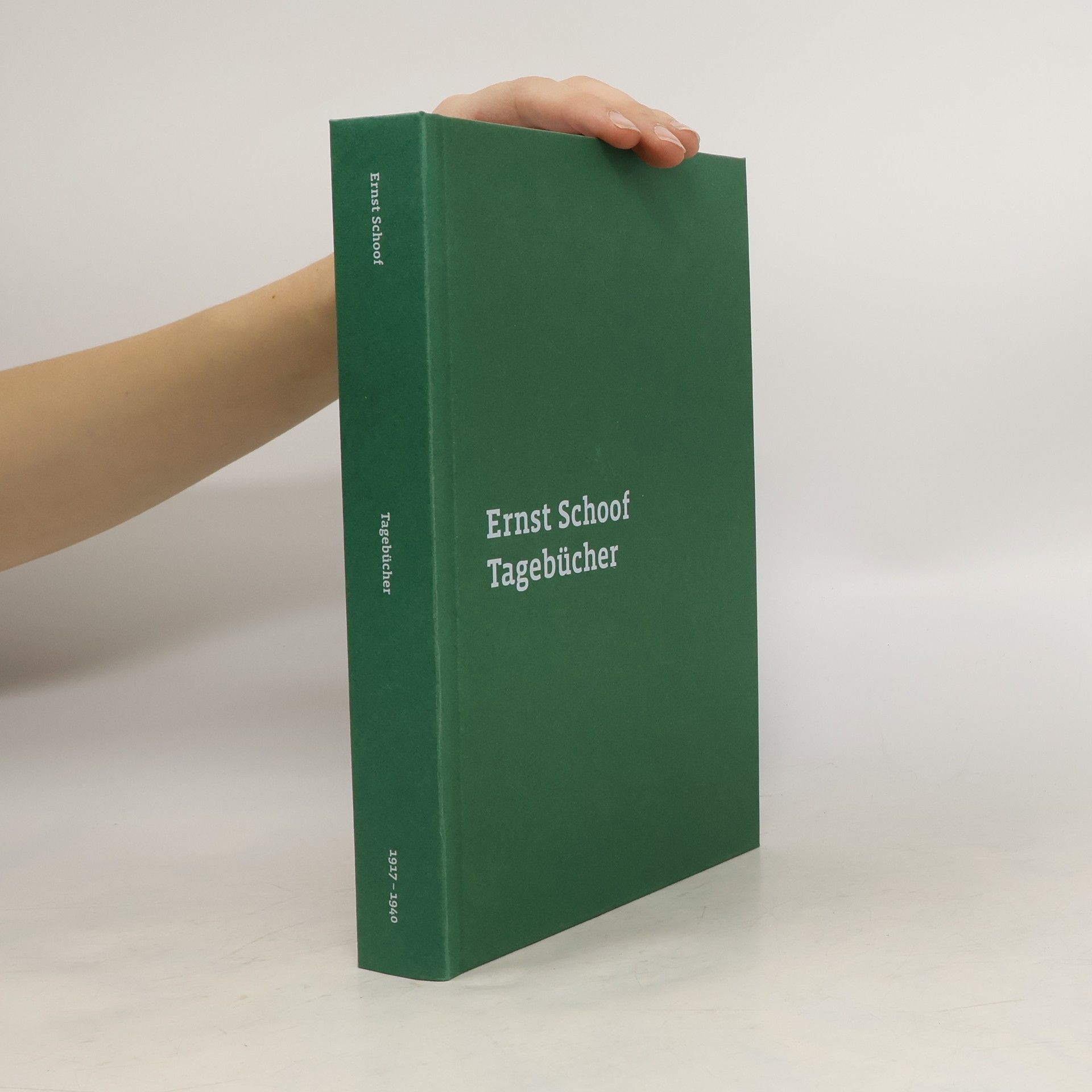 Ernst Schoof  Ernst Schoof Tagebücher 1917 - 1940