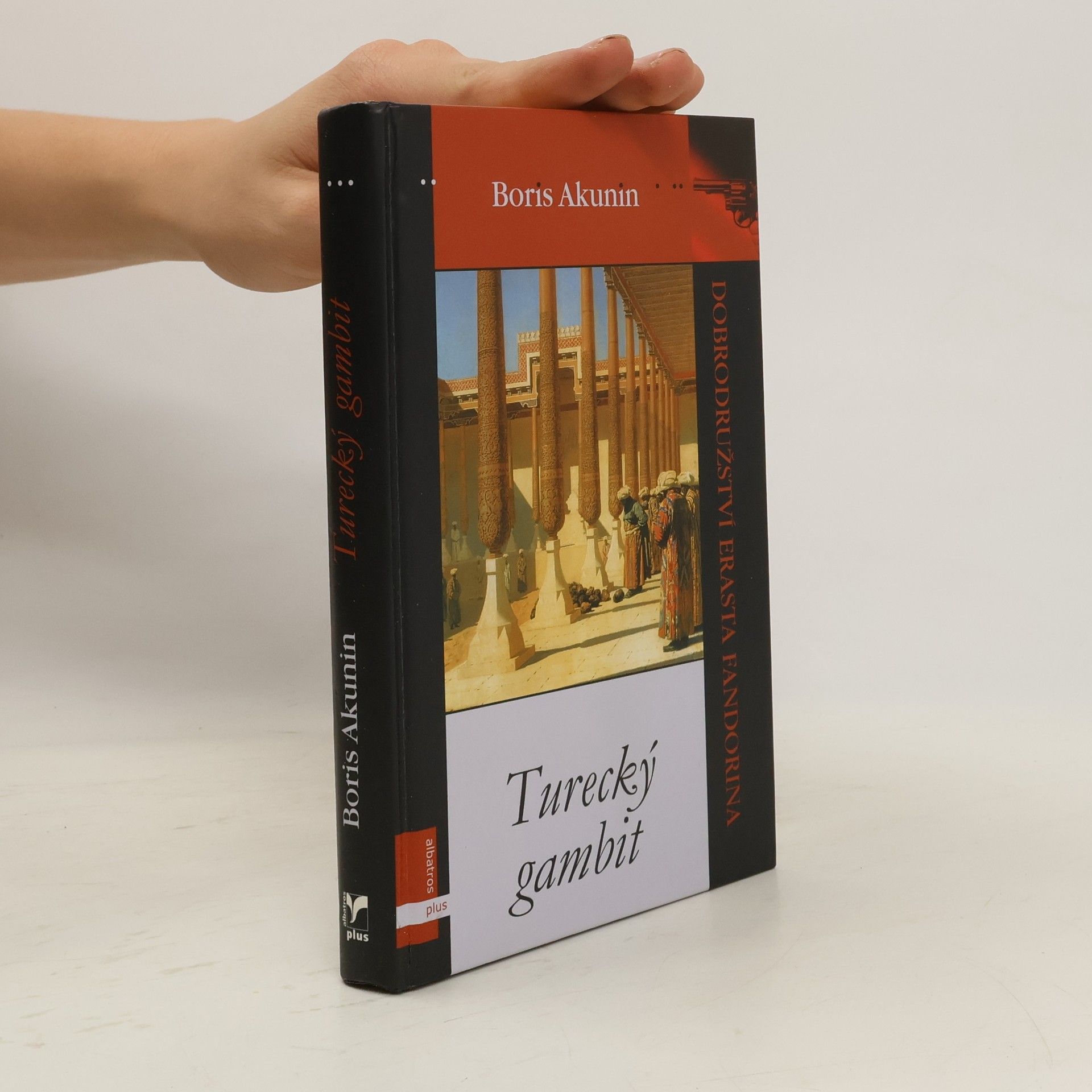 Boris Akunin Turecký gambit: Dobrodružství Erasta Fandorina. 2