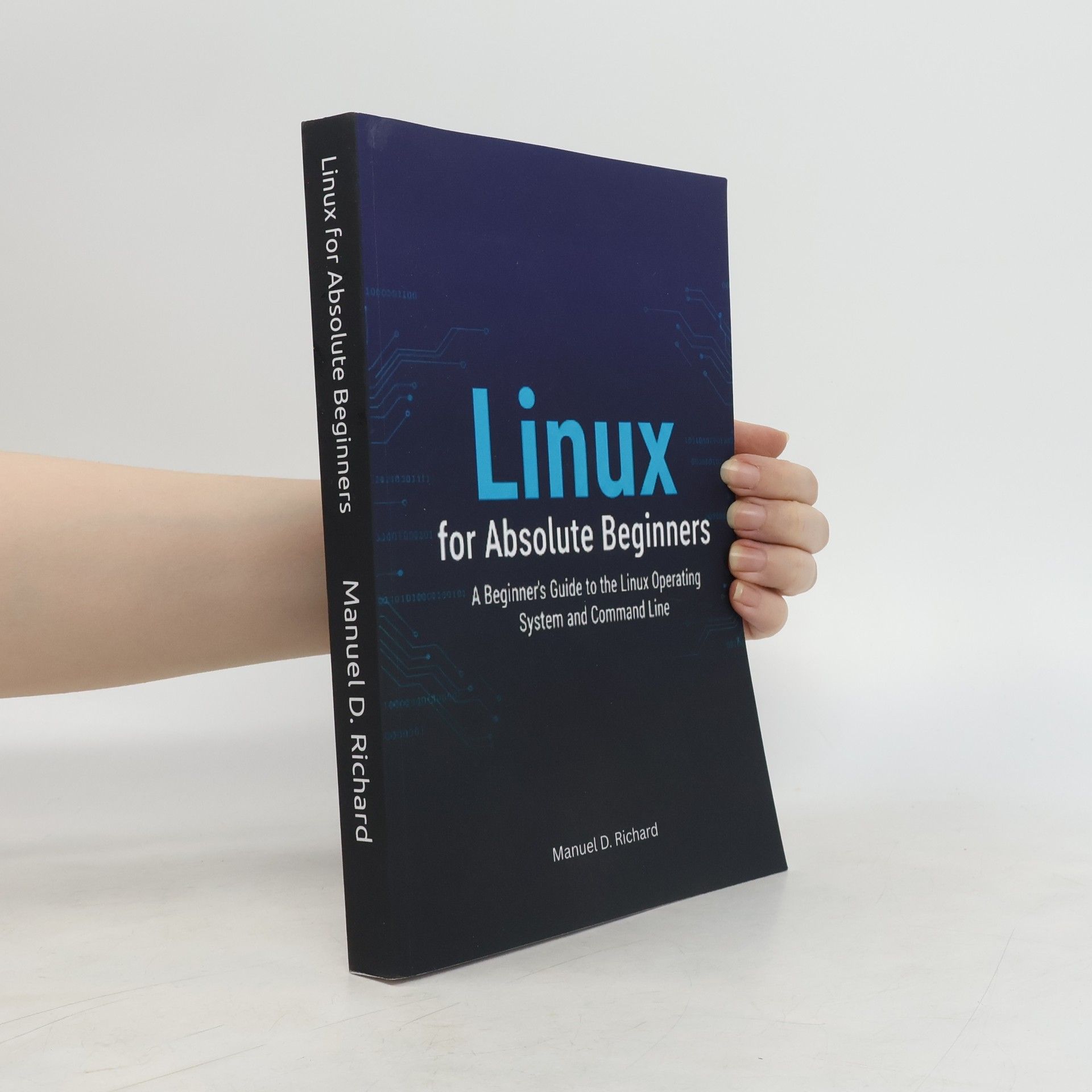 Manuel D. Richard Linux for Absolute Beginners