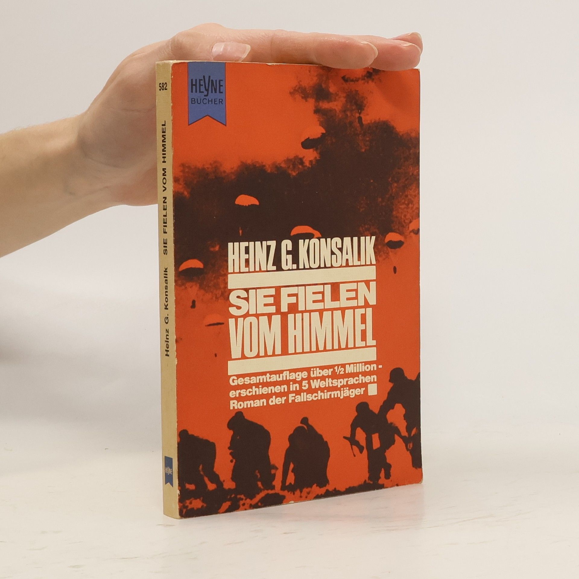 Heinz G. Konsalik Sie fielen vom Himmel