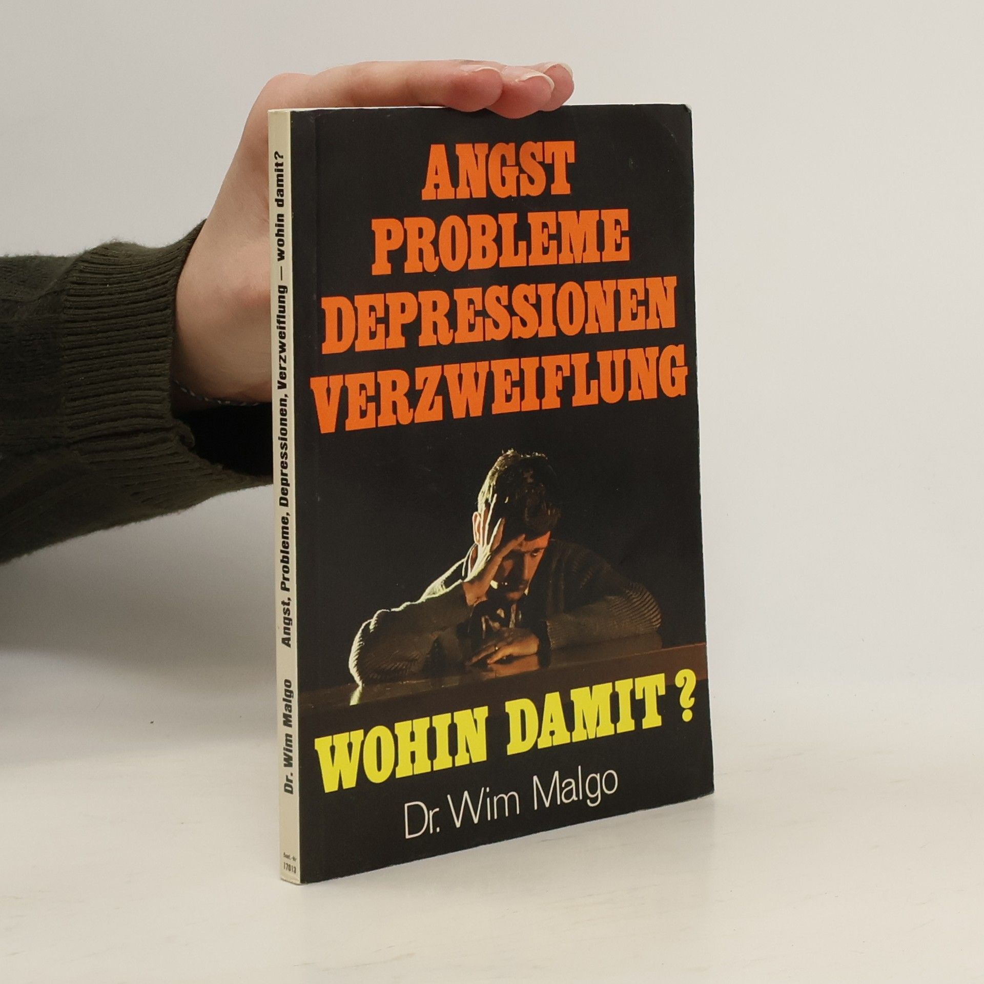Wim Malgo Angst, Probleme, Depressionen, Verzweiflung, wohin damit?