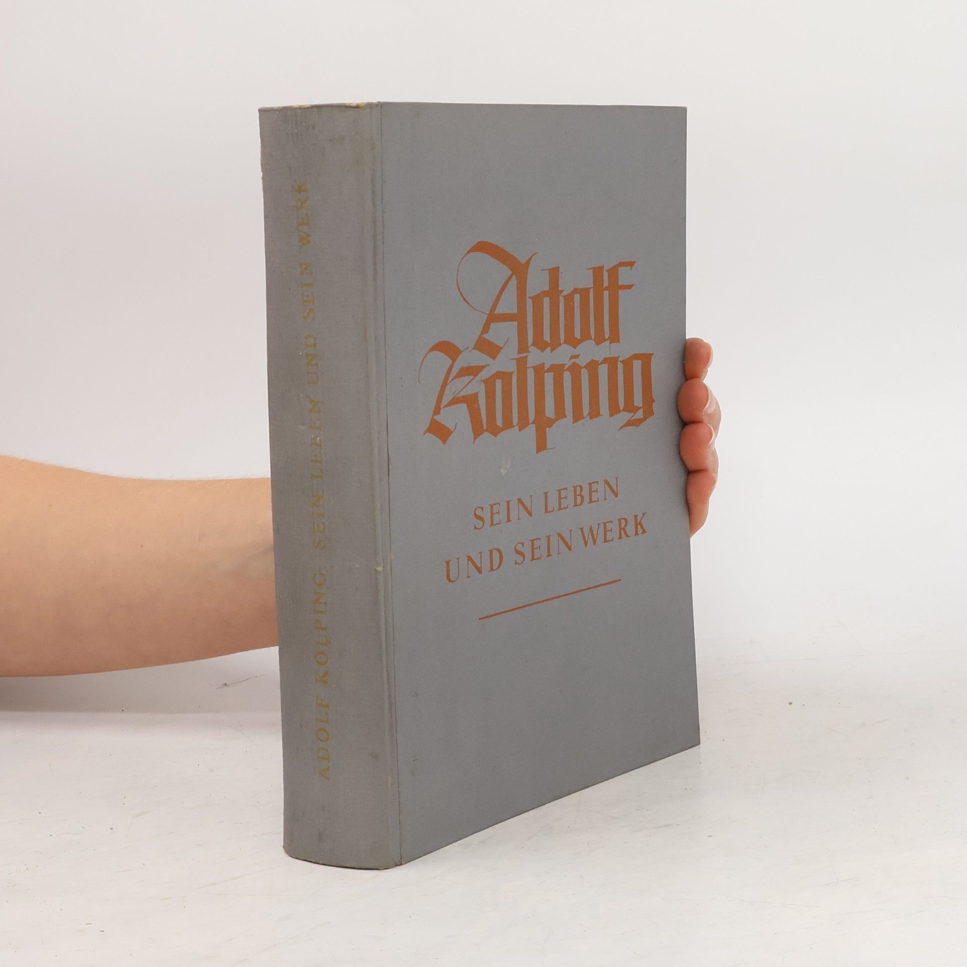 Adolf Kolping sein Leben und sein Werk