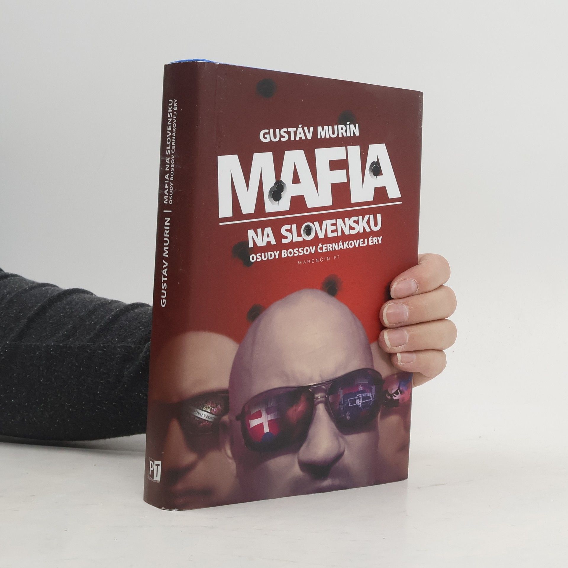 Gustáv Murín Mafia na Slovensku - Osudy bossov Černákovej éry