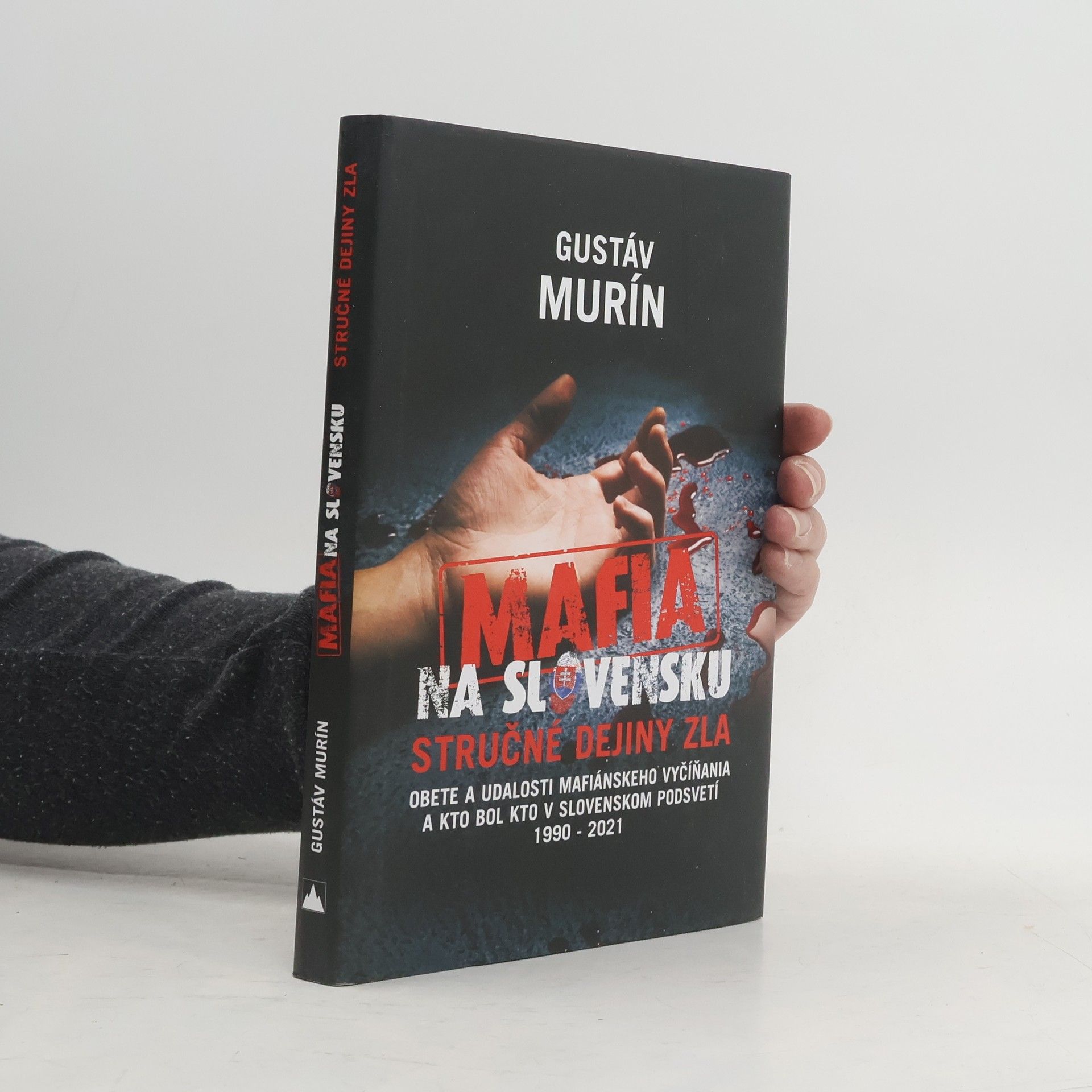 Mafia na slovensku - Stručné dějiny zla