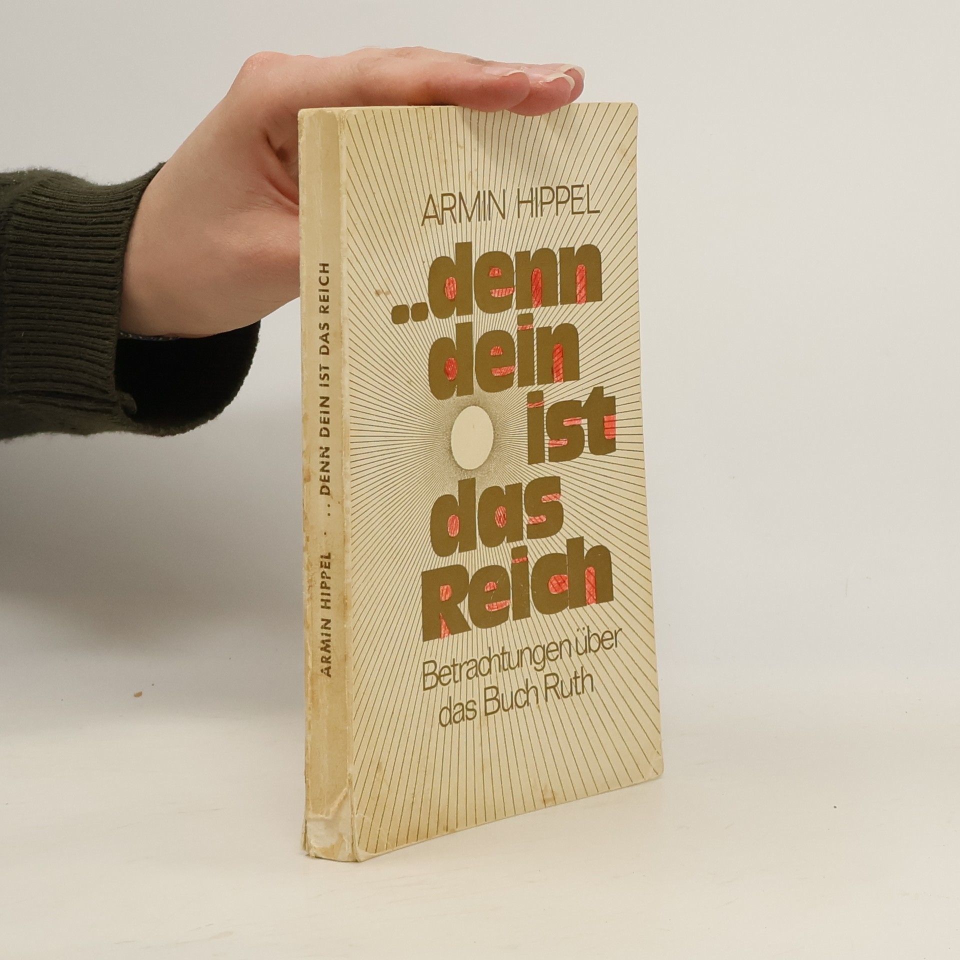 ... denn dein ist das Reich