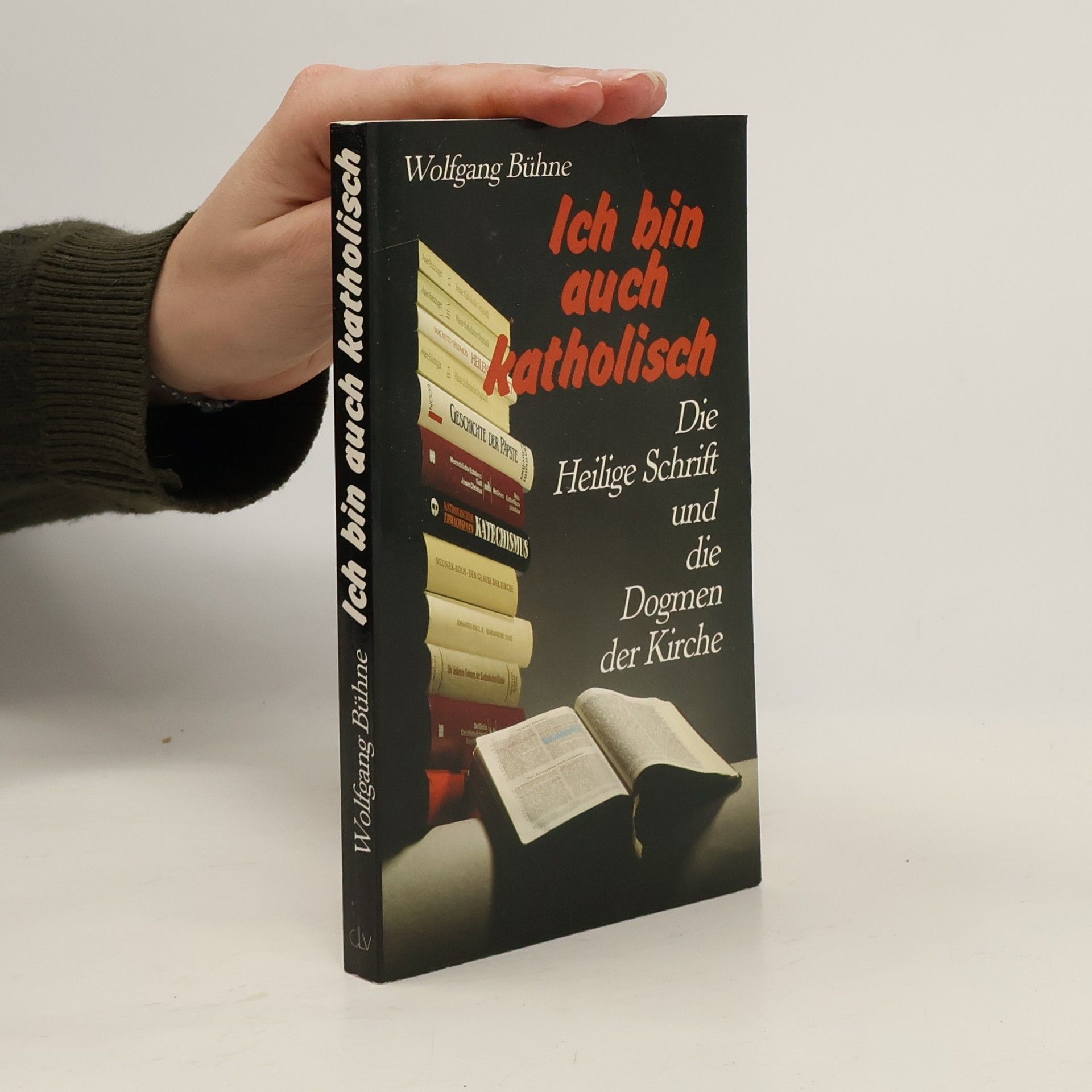 Ich bin auch katholisch ...