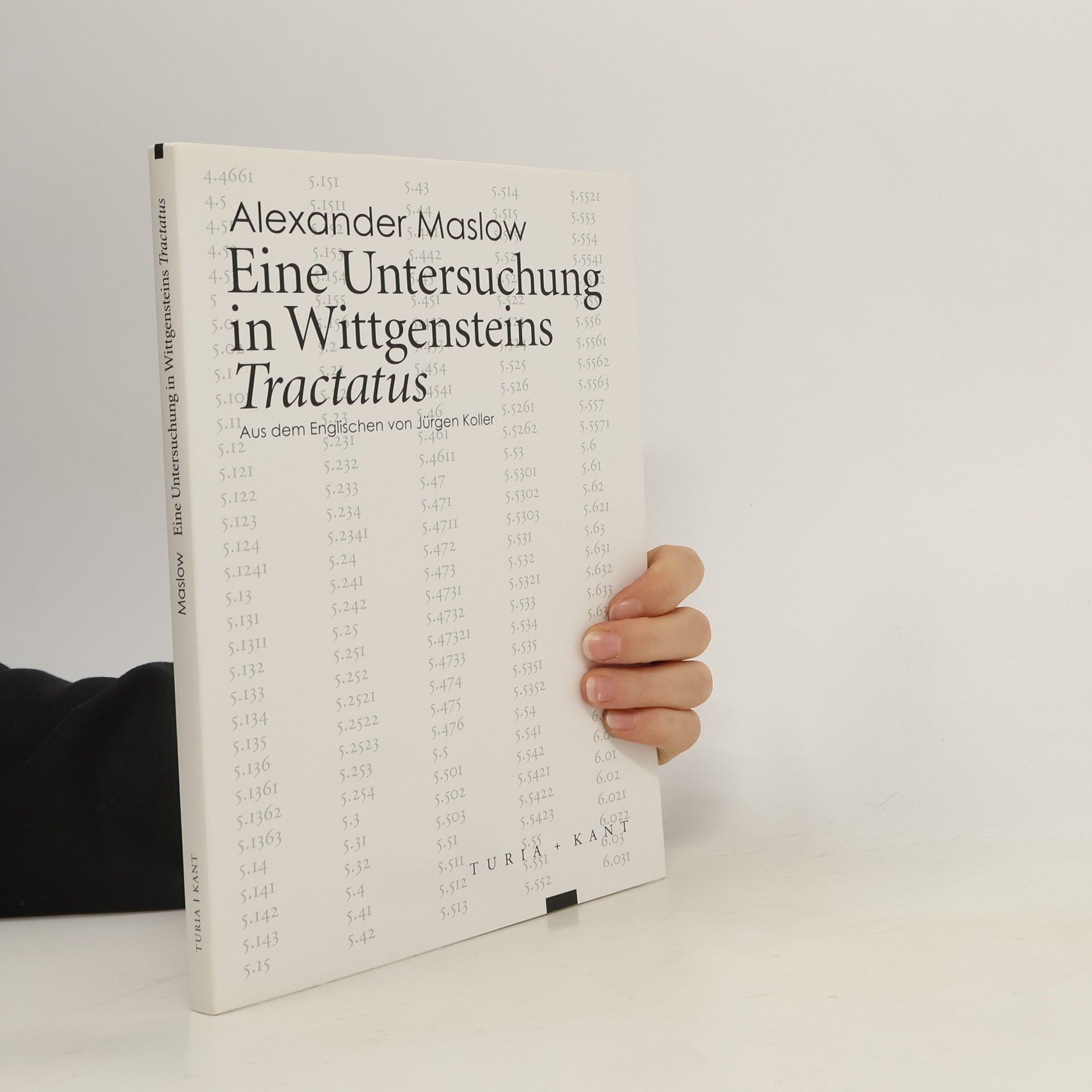 Alexander Maslow Eine Untersuchung in Wittgensteins Tractatus
