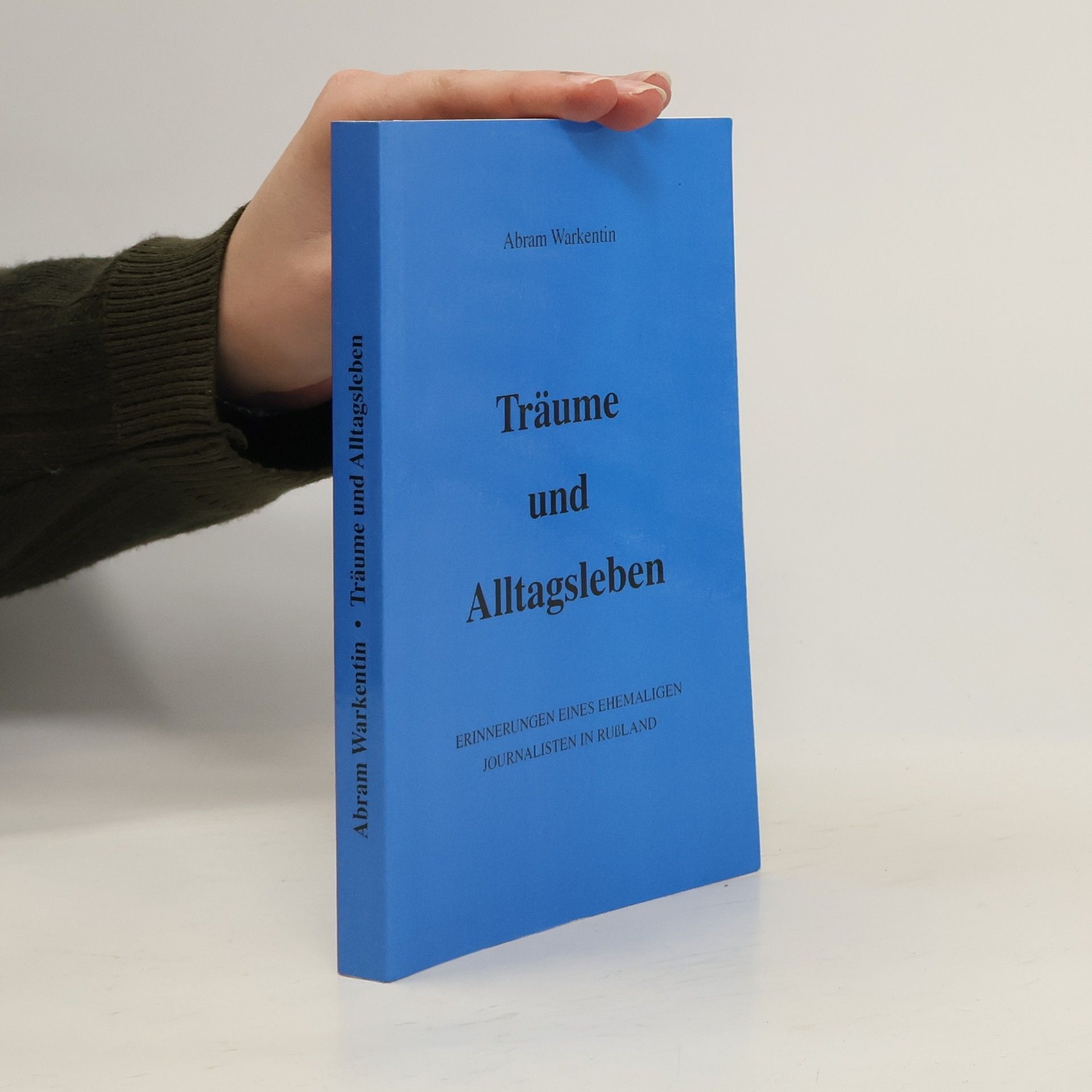 Abram Warkentin Träume und Alltagsleben